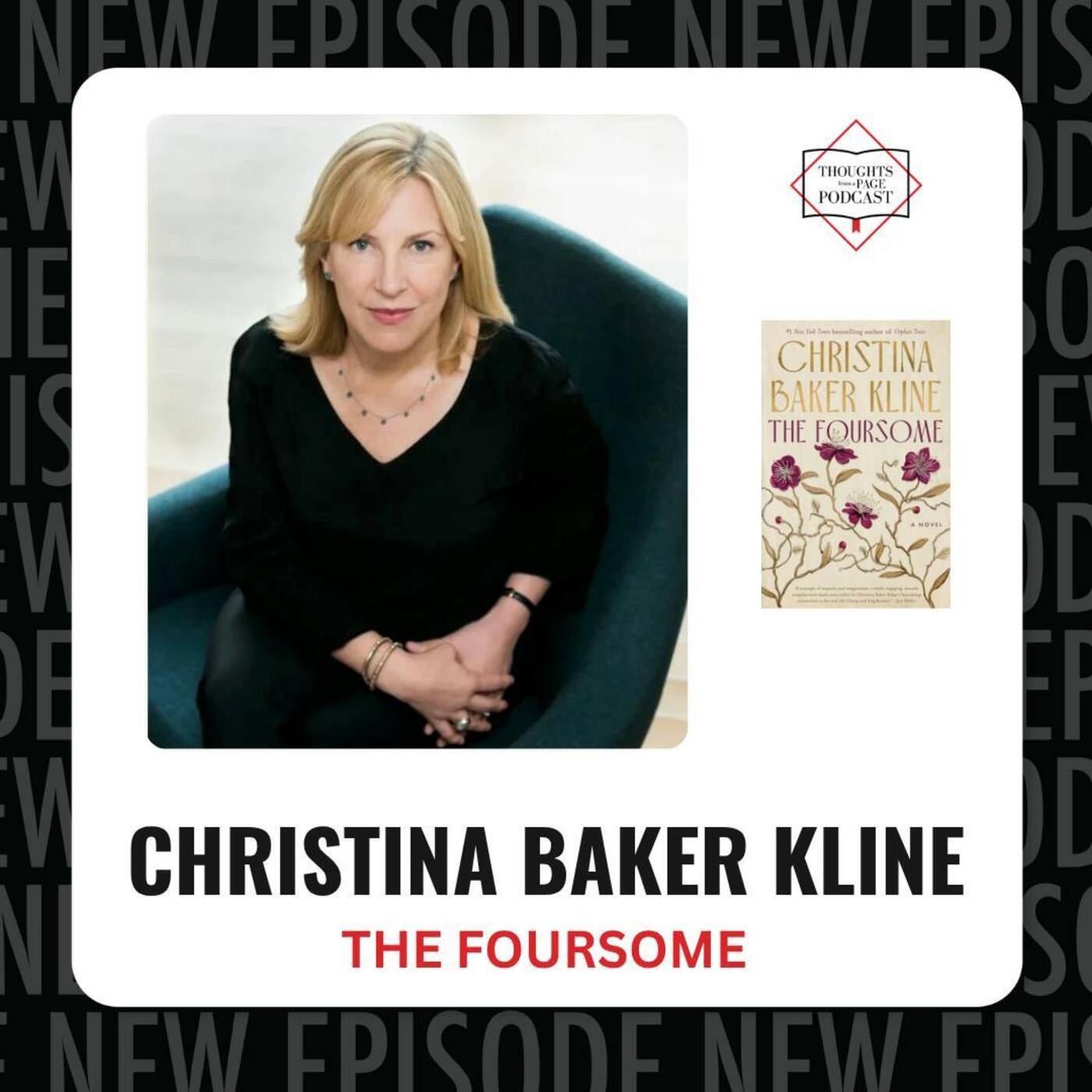 Christina Baker Kline - THE FOURSOME