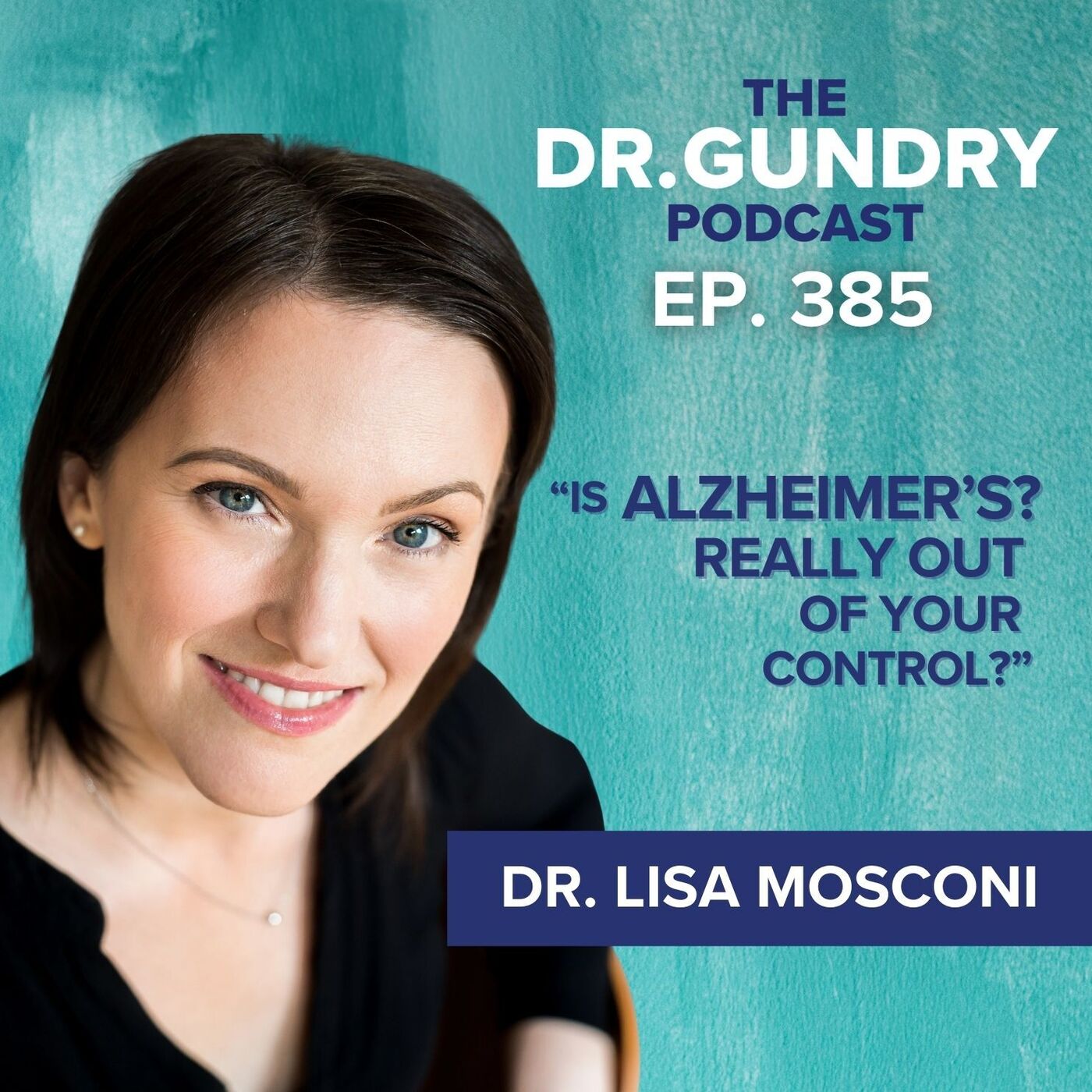 Alzheimer’s Isn’t Inevitable: What Science Says You Can Control Starting Now | EP 385