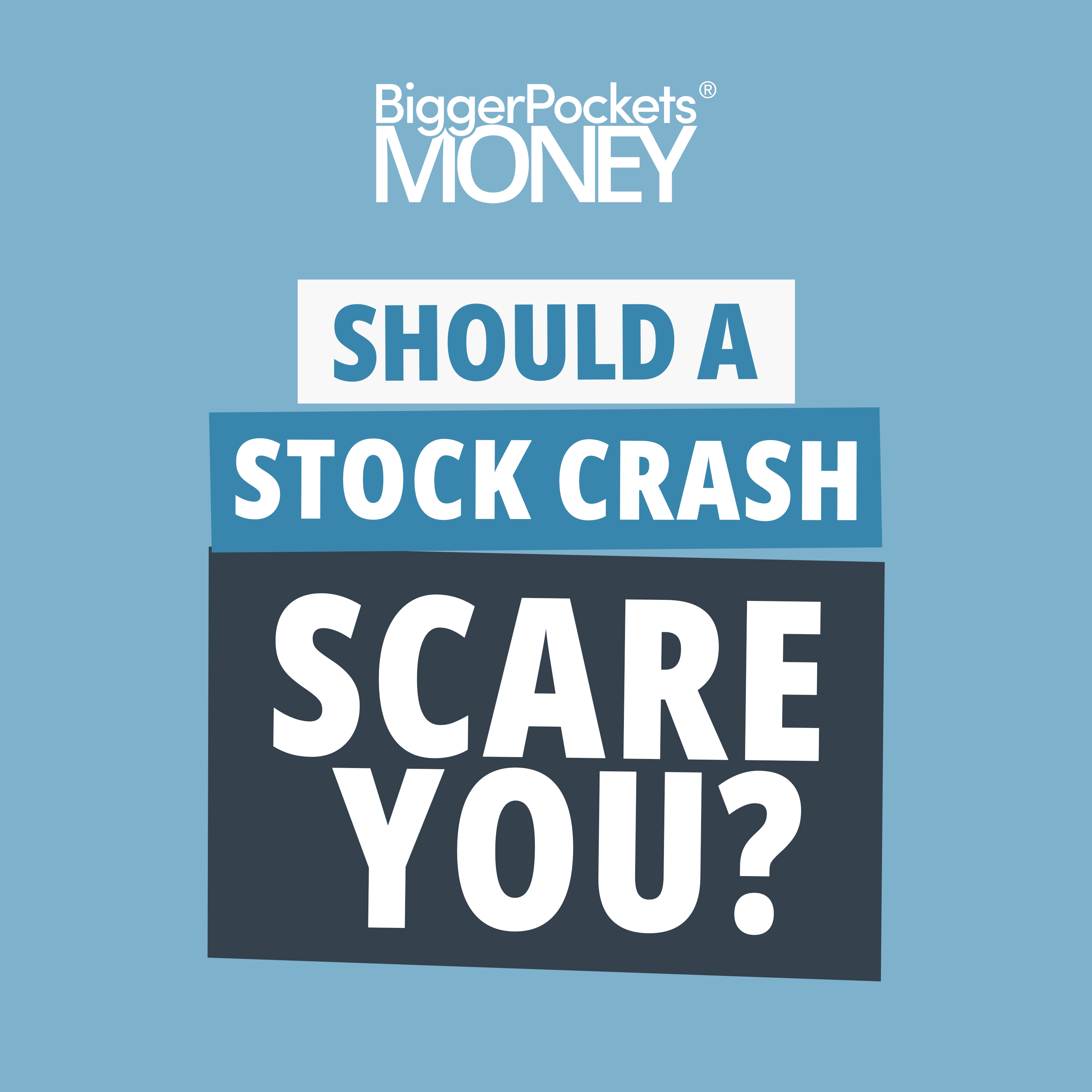 327: Why the Stock Market Should NOT Scare You (Even As It Crashes) w/Brian Feroldi