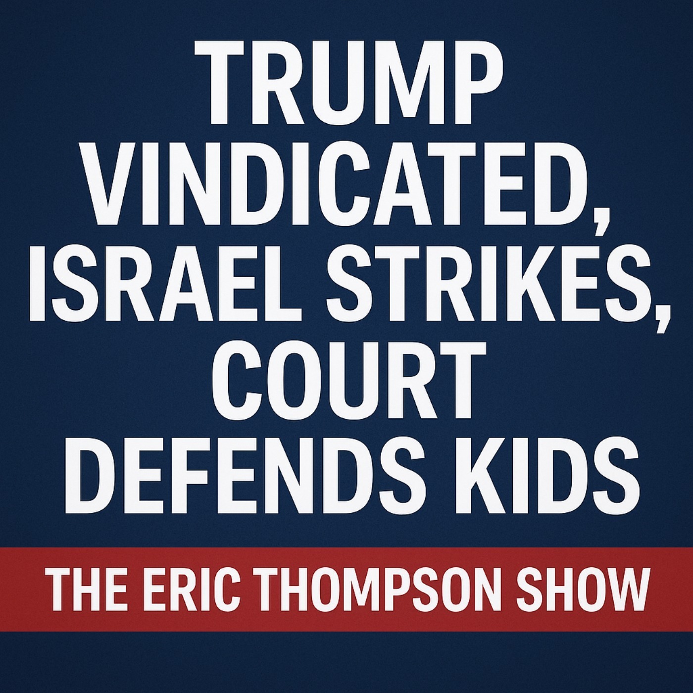 ET Talk Show - Trump Vindicated, Israel Strikes, Court Defends Kids