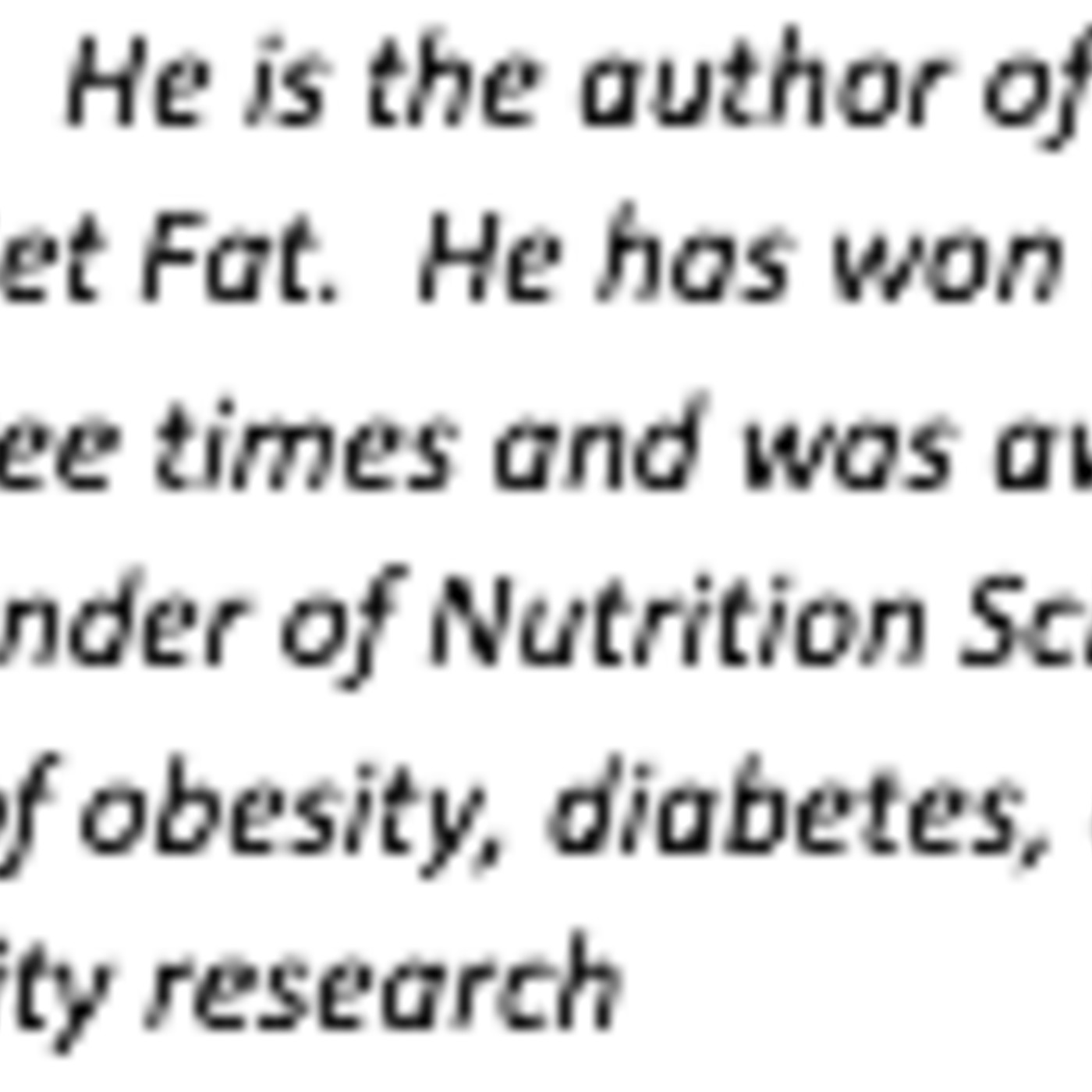 Gary Taubes: Bad Science, Gut Health, & NuSi - #223