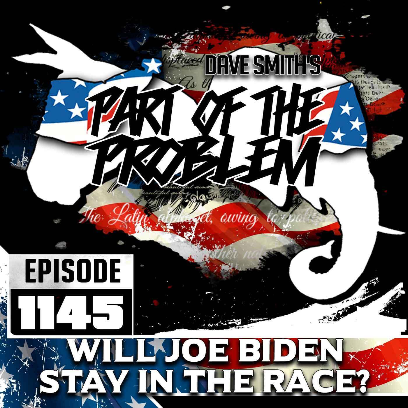Will Joe Biden Stay In The Race?
