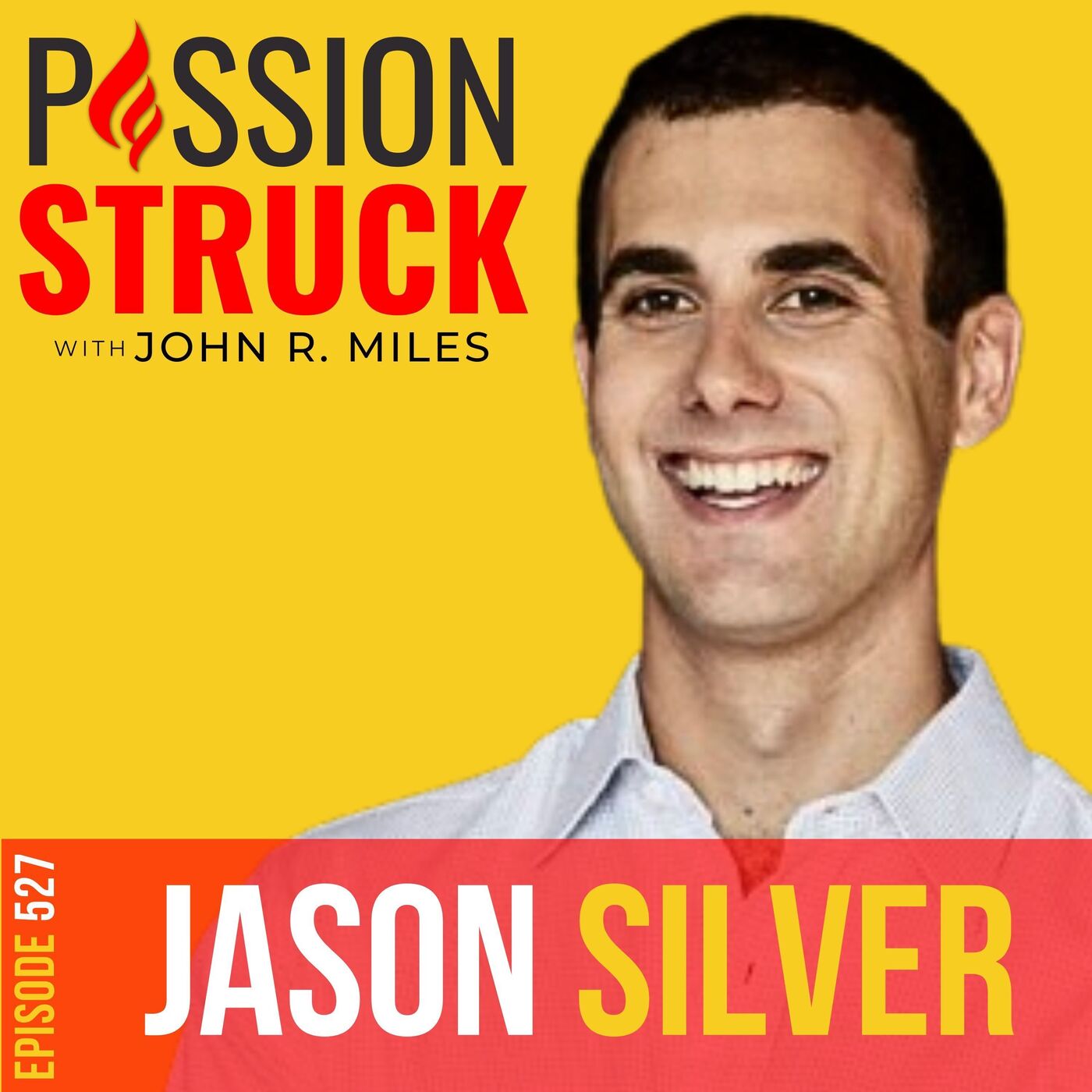 Passion Struck with John R. Miles