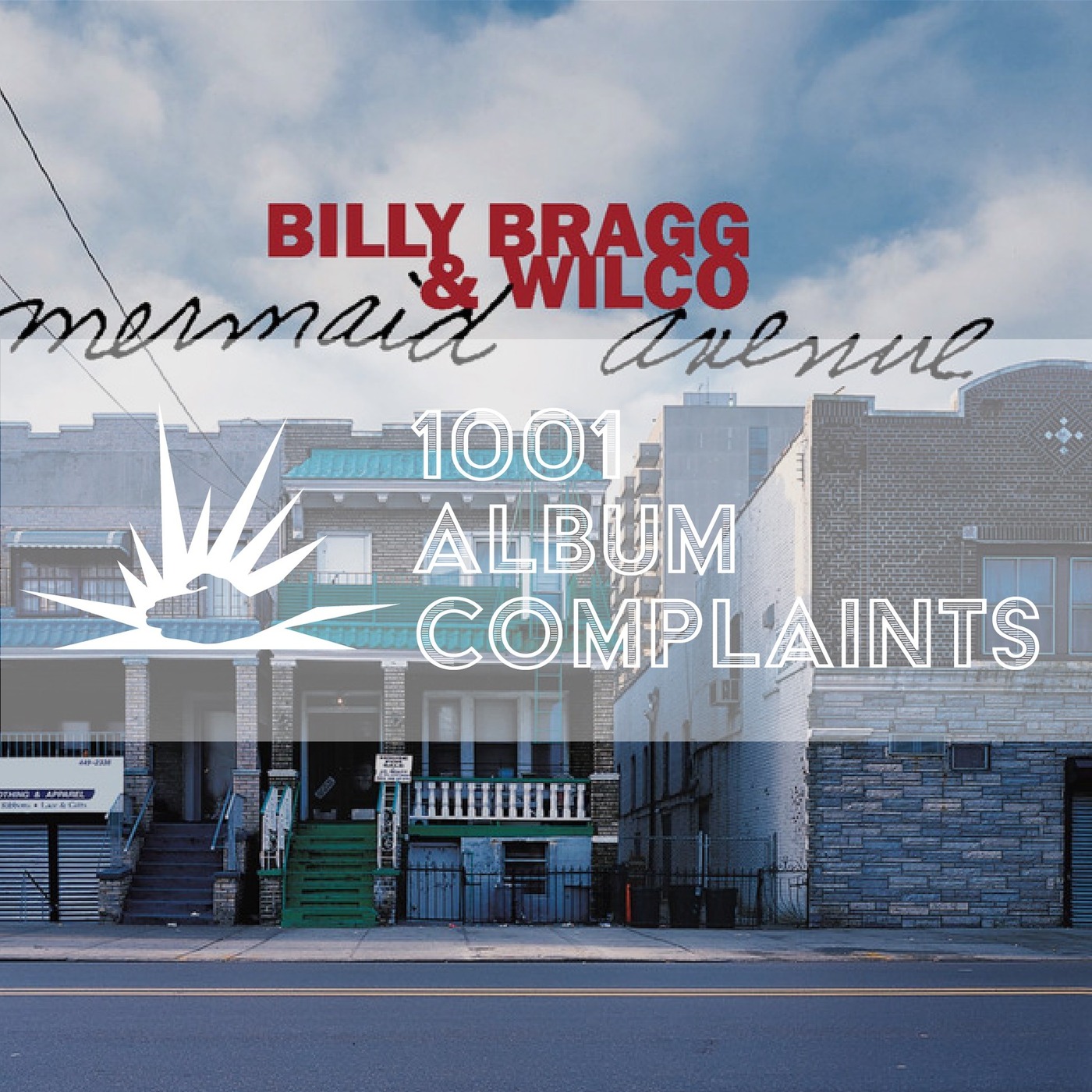 The Story Behind: Billy Bragg and Wilco - Mermaid Avenue, Ep 62