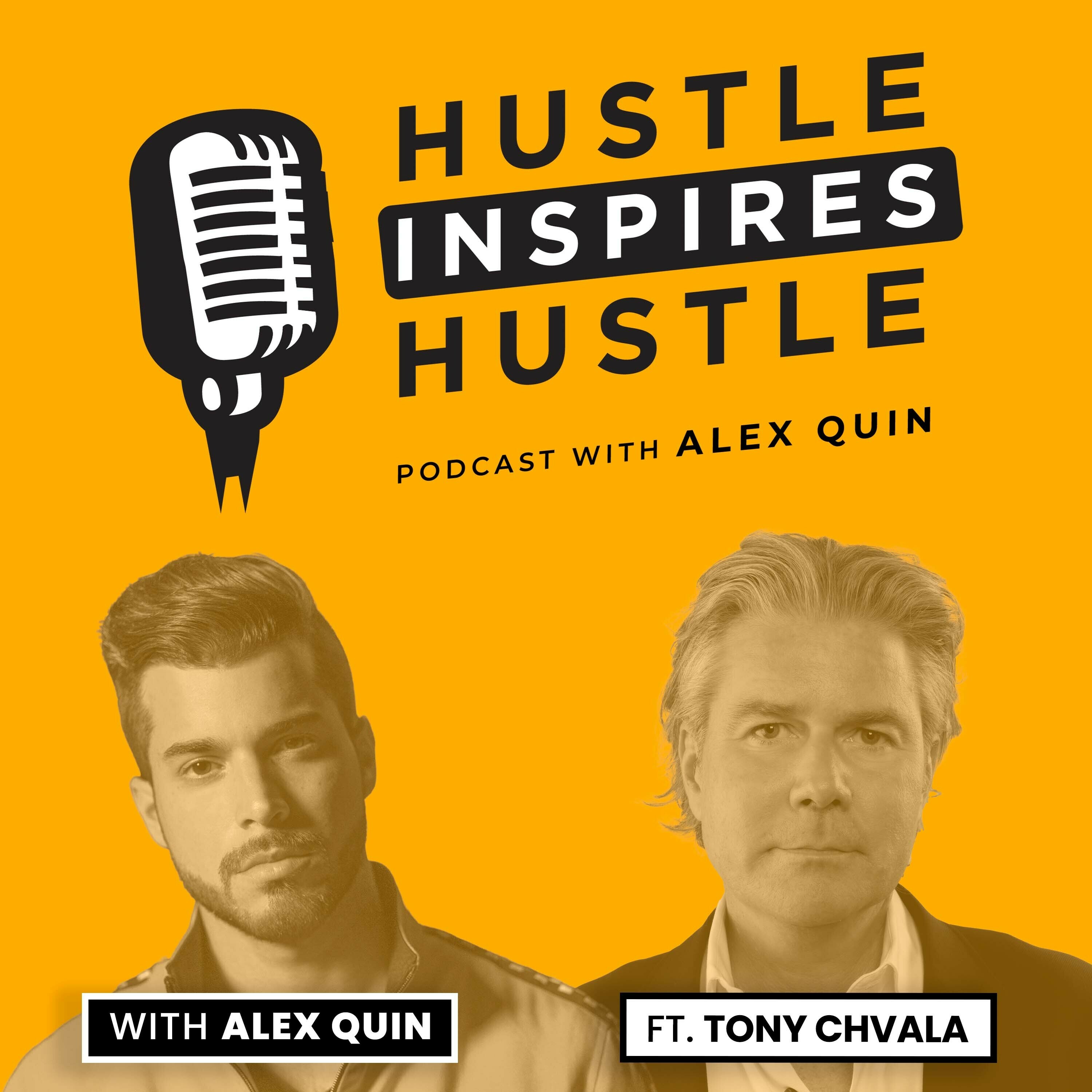 Hustle Inspires Hustle with Alex Quin