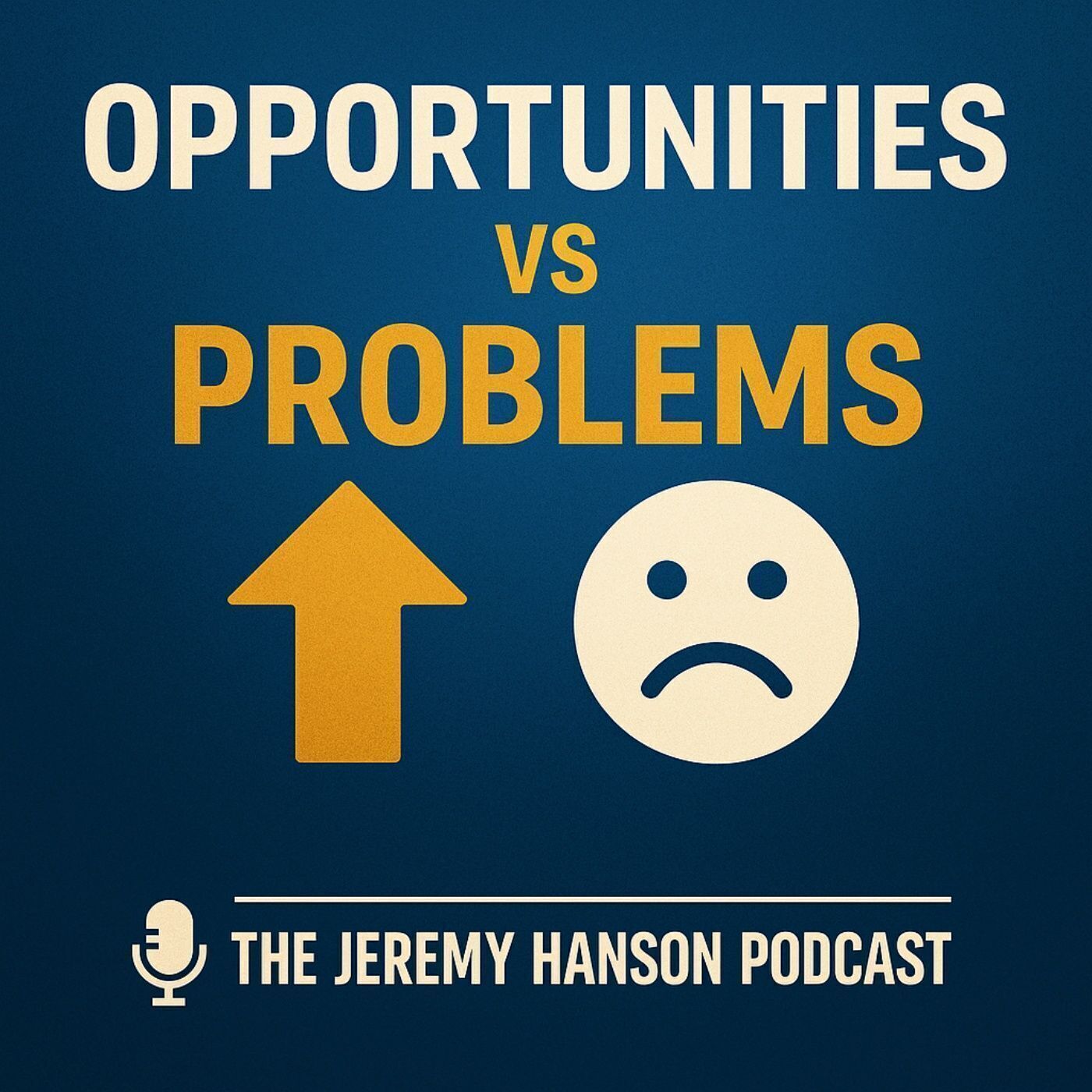 "Opportunities vs Problems: The Entrepreneur’s Secret Weapon"