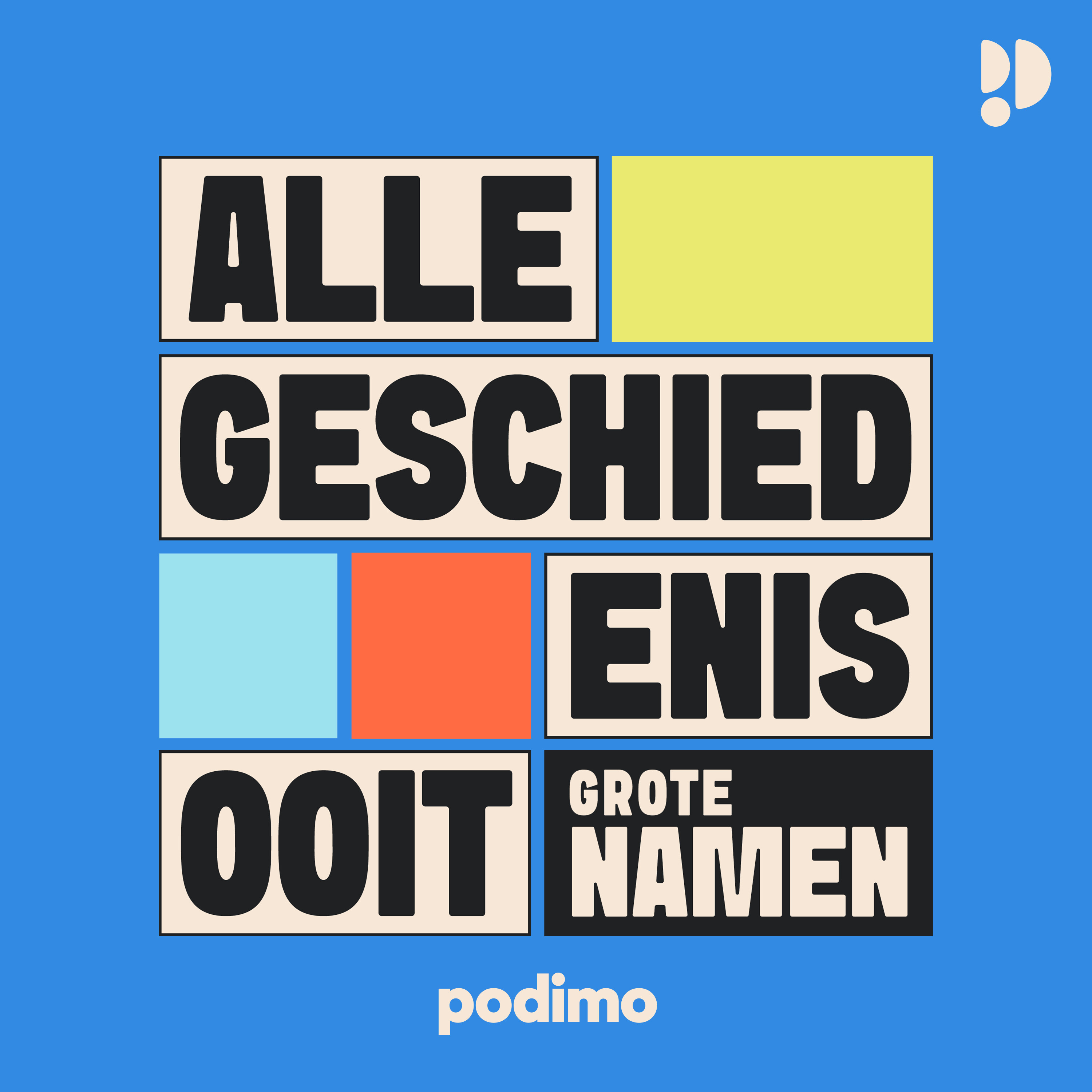 Alle Geschiedenis Ooit – Grote Namen