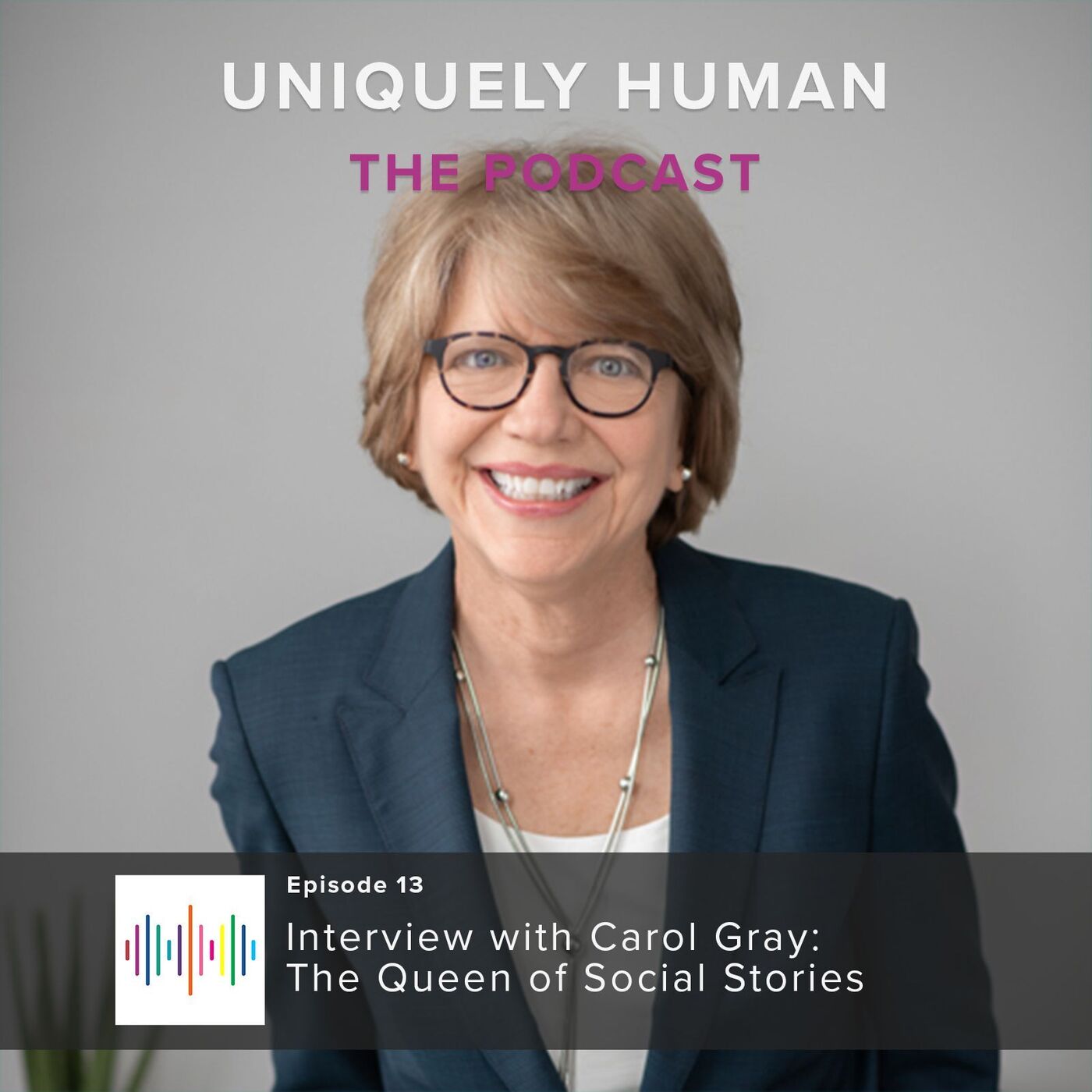 Interview with Carol Gray: The Queen of Social Stories - podcast episode cover