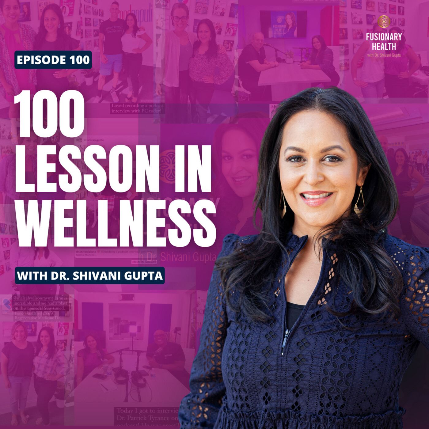 Ep. 100 - 100 Episodes, 10 Game-Changing Insights: Dr. Shivani's Greatest Lessons