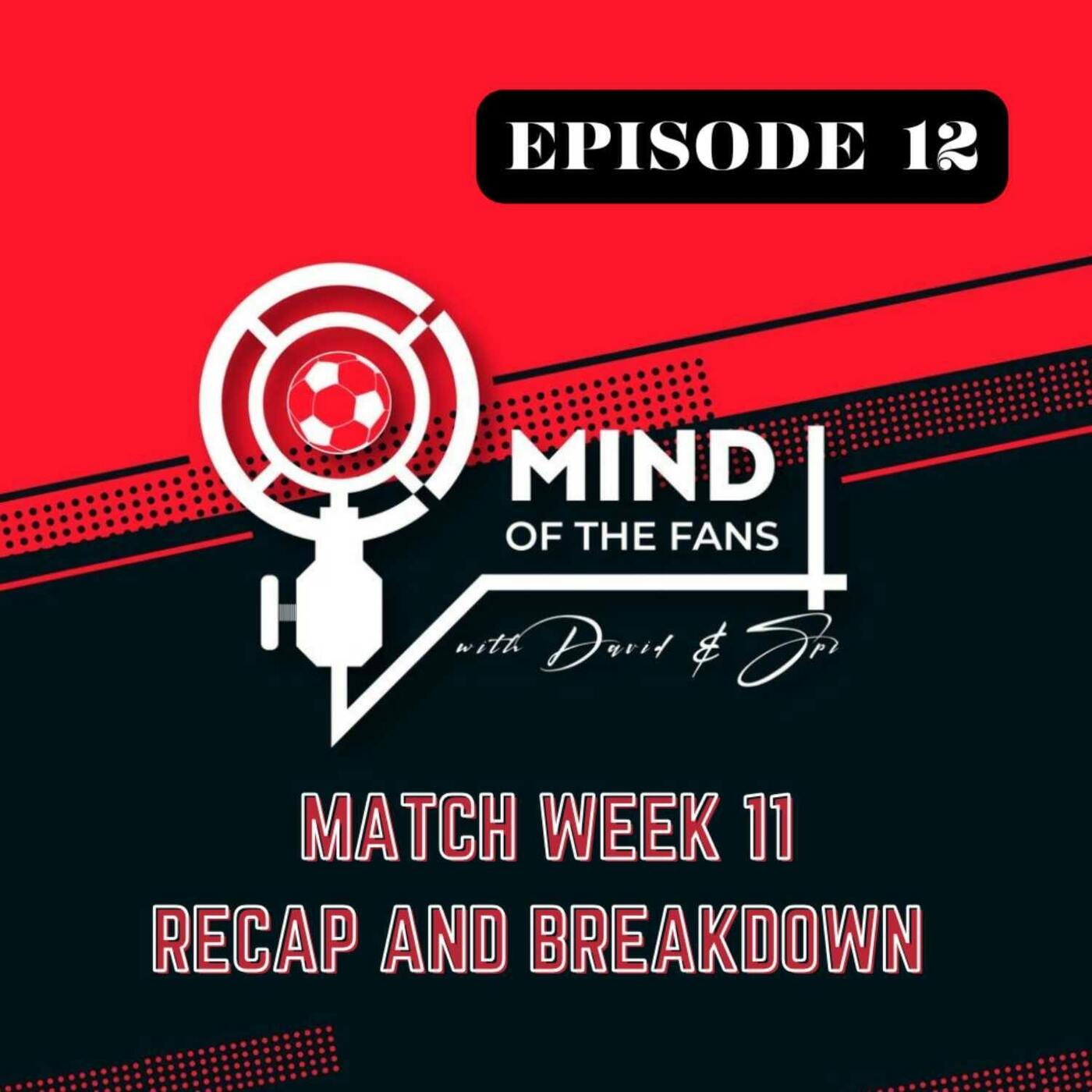 Match Week 11 Recap and Breakdown: Chelsea Shocks 9-Man Spurs, Controversial Win for Newcastle Against Arsenal, City's Six-Goal Thriller, and More!!!! episode artwork