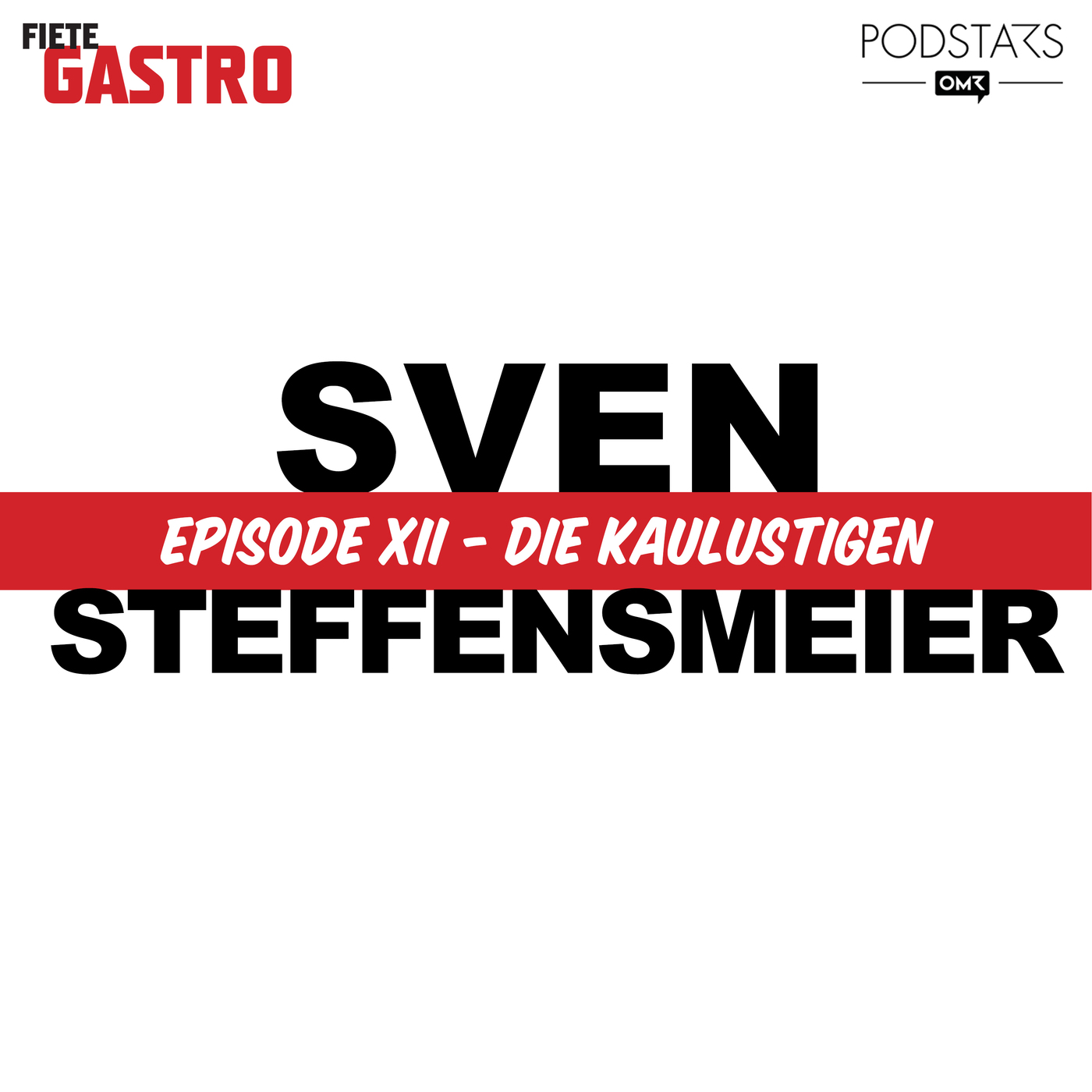 #12 Die Kaulustigen - mit Sven Steffensmeier