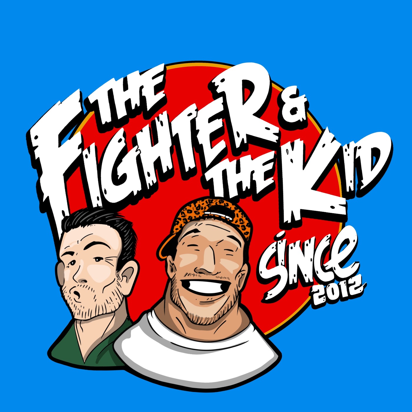 The Fighter & The Kid - podcast cover