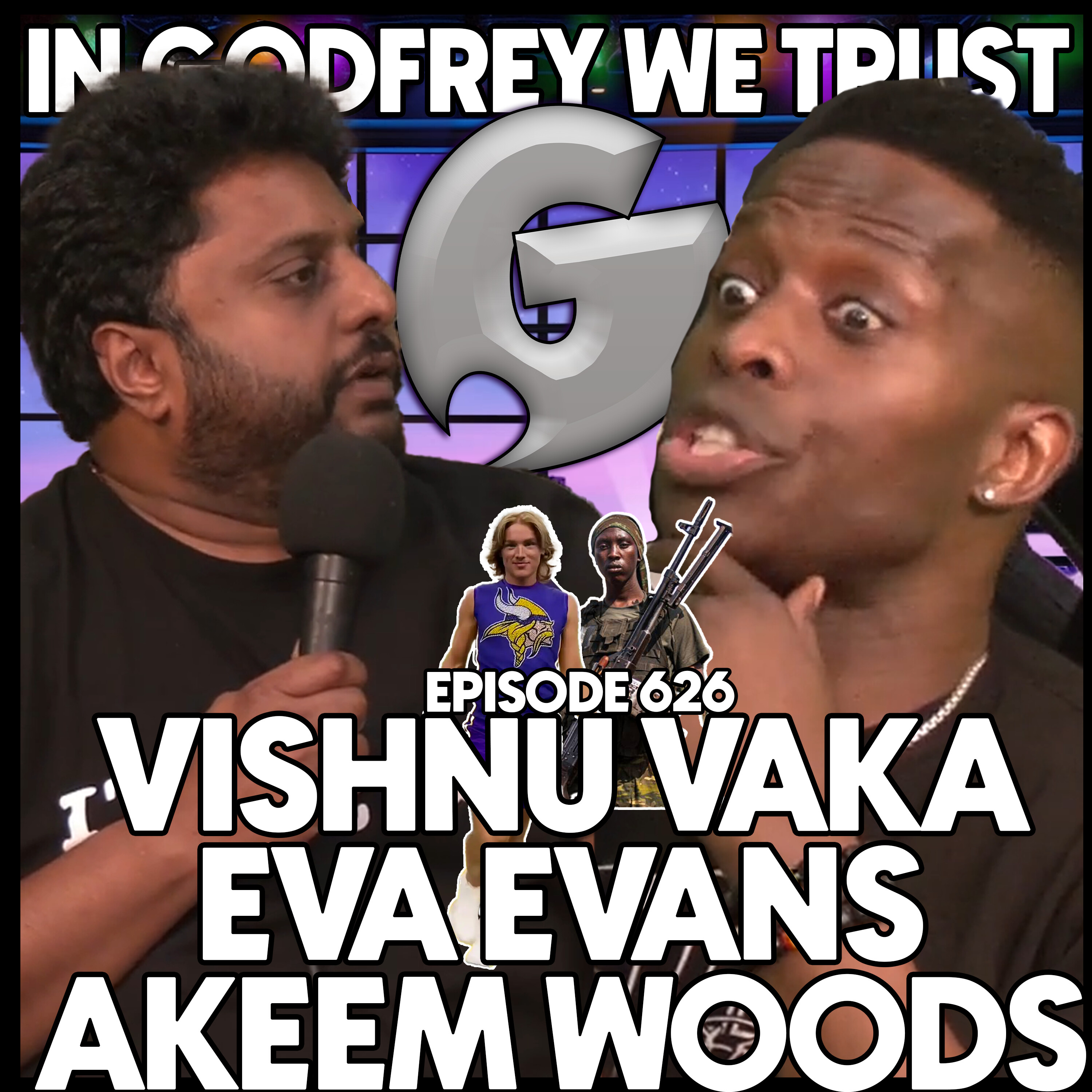 626. Flying 6 Hours To Get Yelled At l Vishnu Vaka, Eva Evans & Akeem Woods