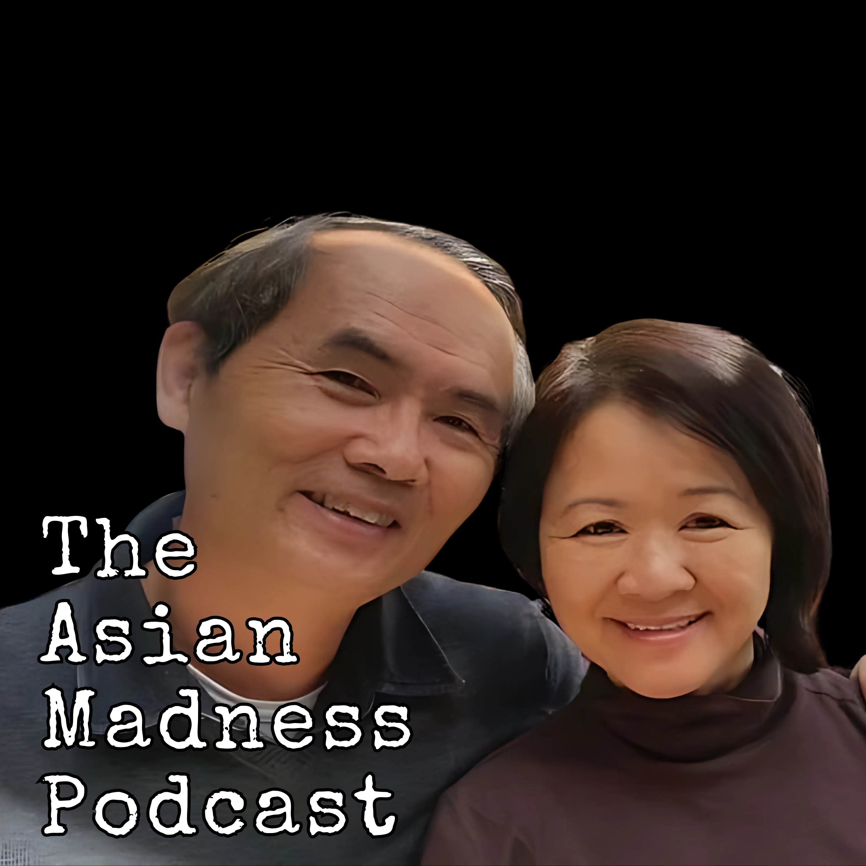 The Asian Madness Podcast