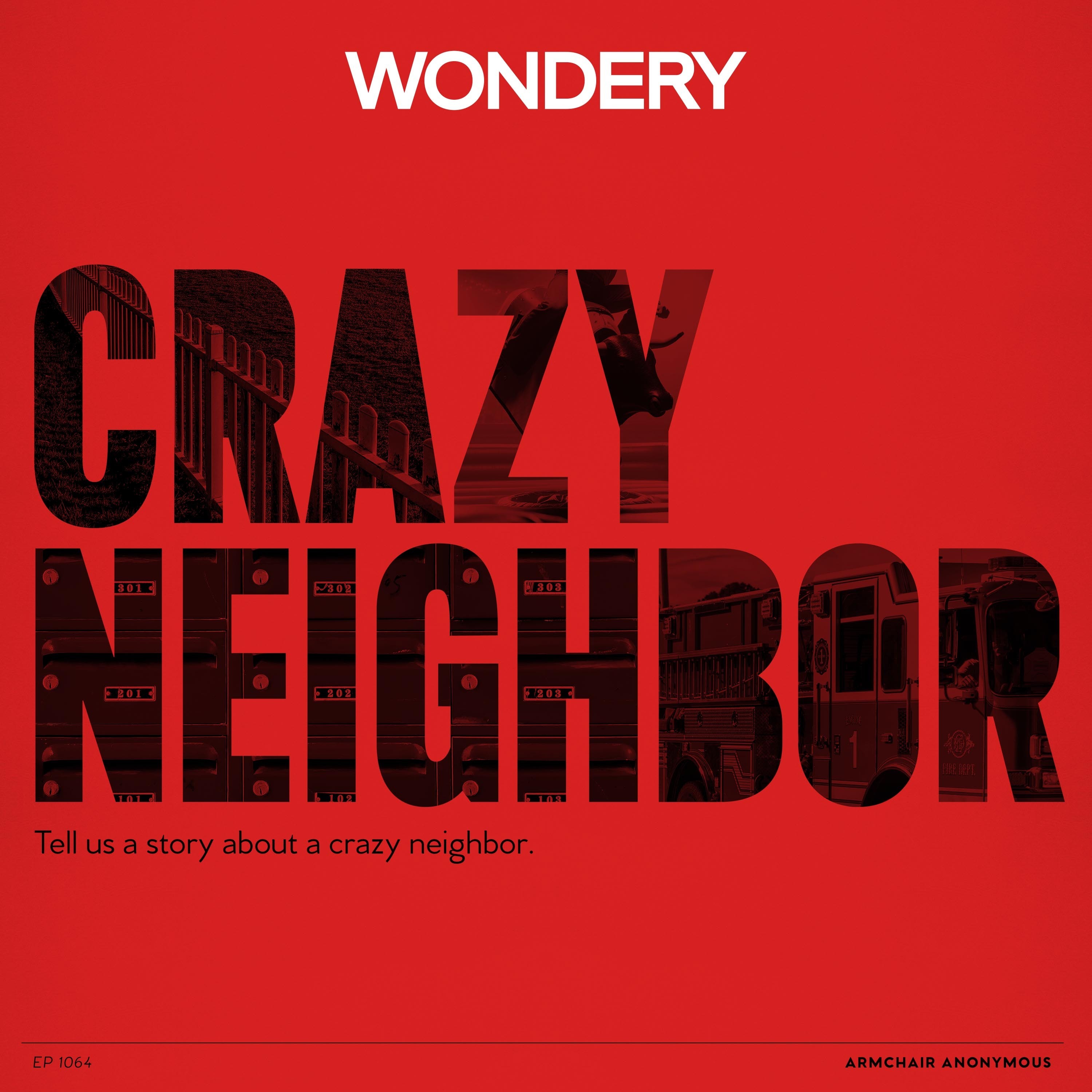 Armchair Anonymous: Crazy Neighbors II Armchair Anonymous: Crazy Neighbors II