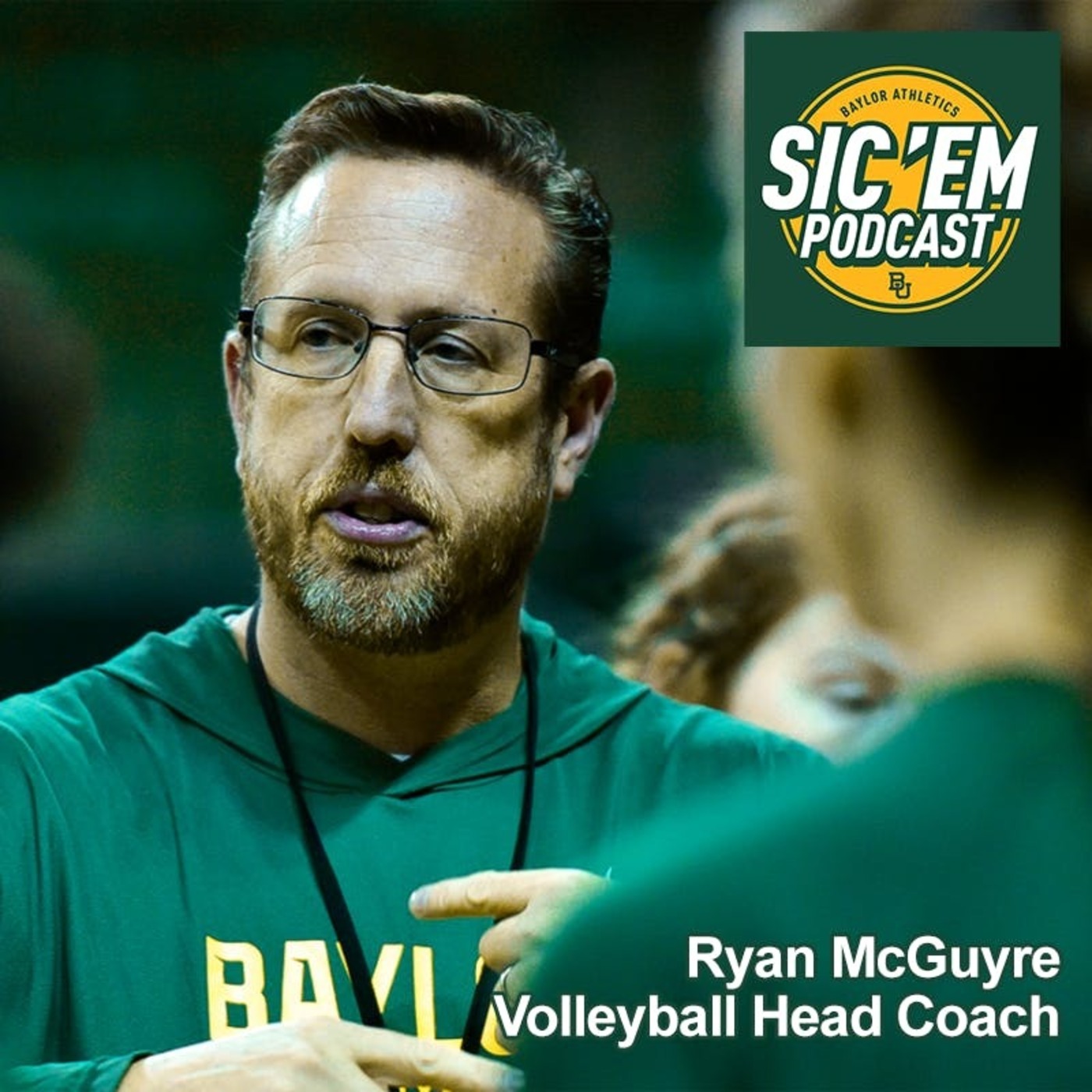 Episode 86 | Ryan McGuyre Baylor University Volleyball Head Coach episode artwork