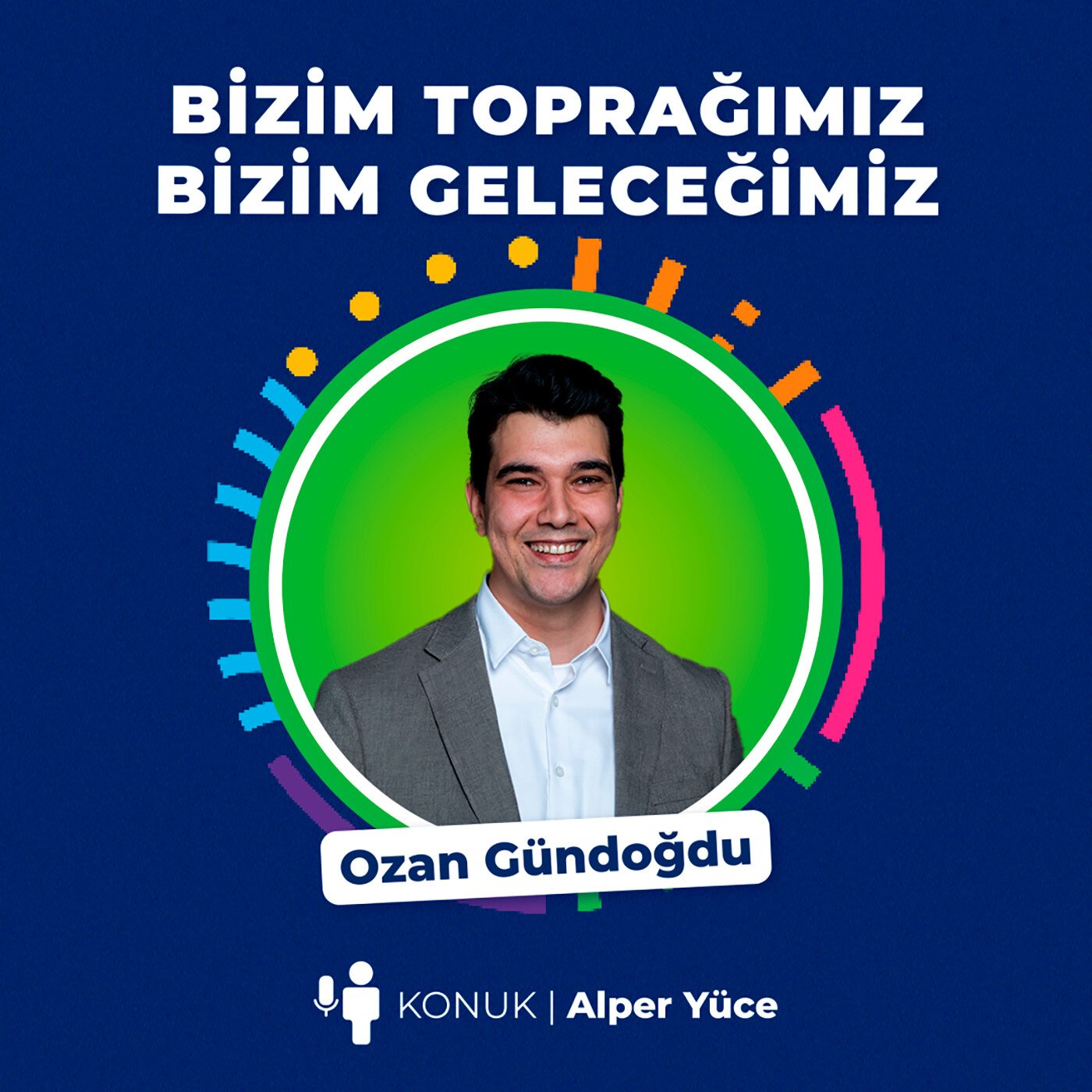 Bizim Toprağımız Bizim Geleceğimiz