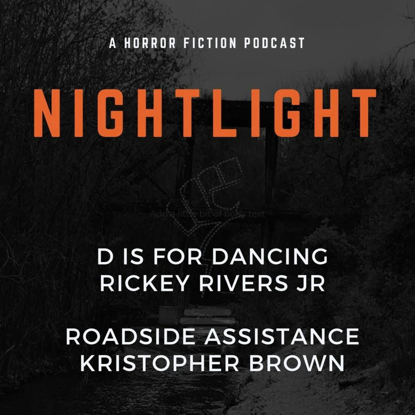 Double episode! D is for Dancing & Roadside Assistance