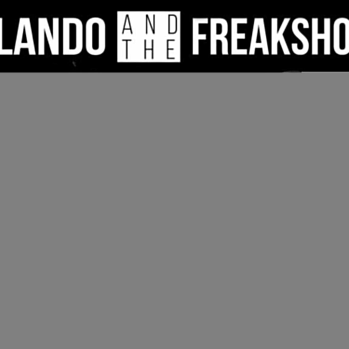 Orlando & The Freakshow