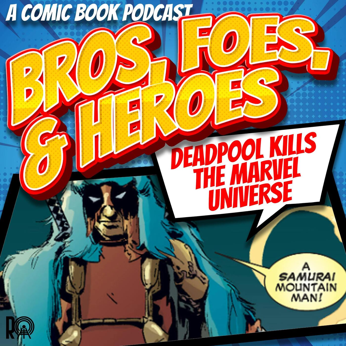 Deadpool Kills The Marvel Universe episode artwork
