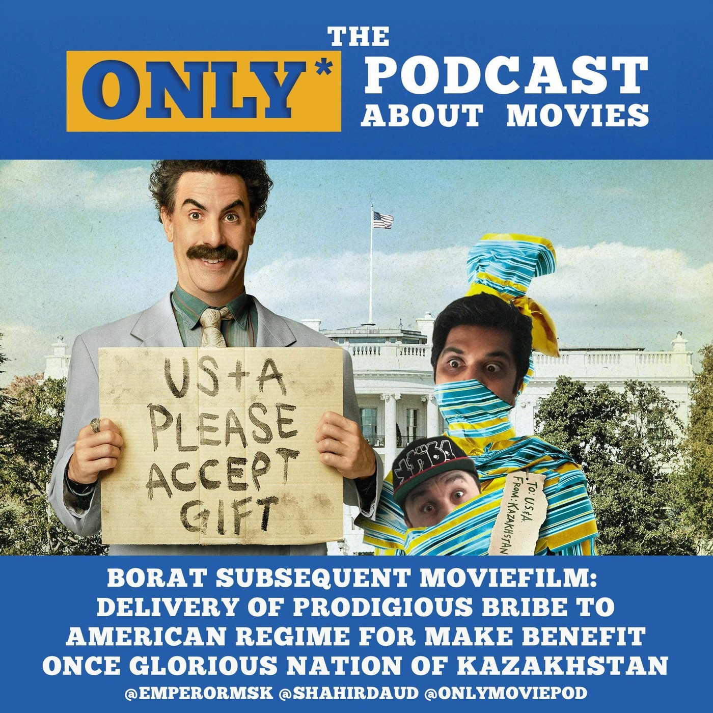 Ep 294: Borat Subsequent Moviefilm
