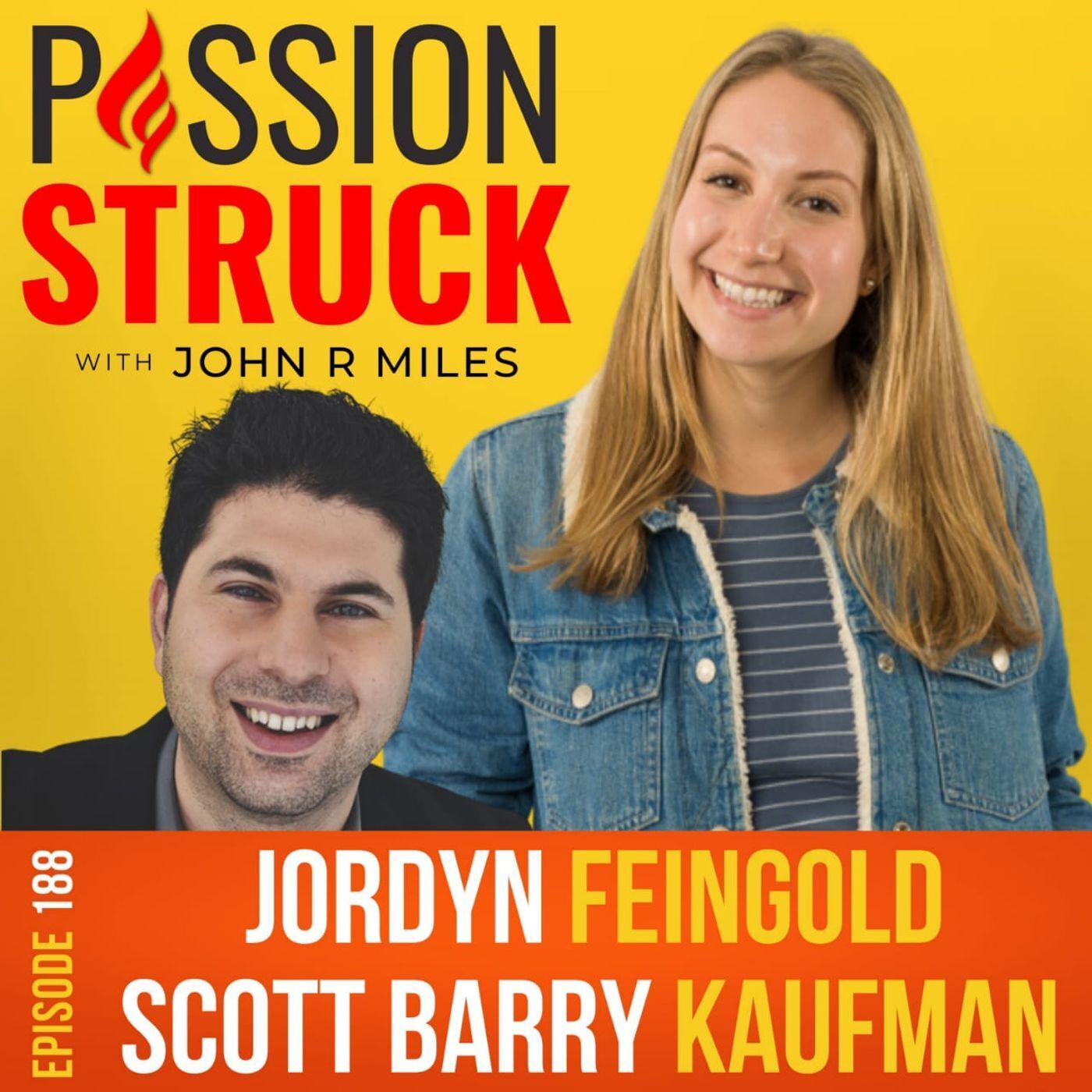 Passion Struck with John R. Miles