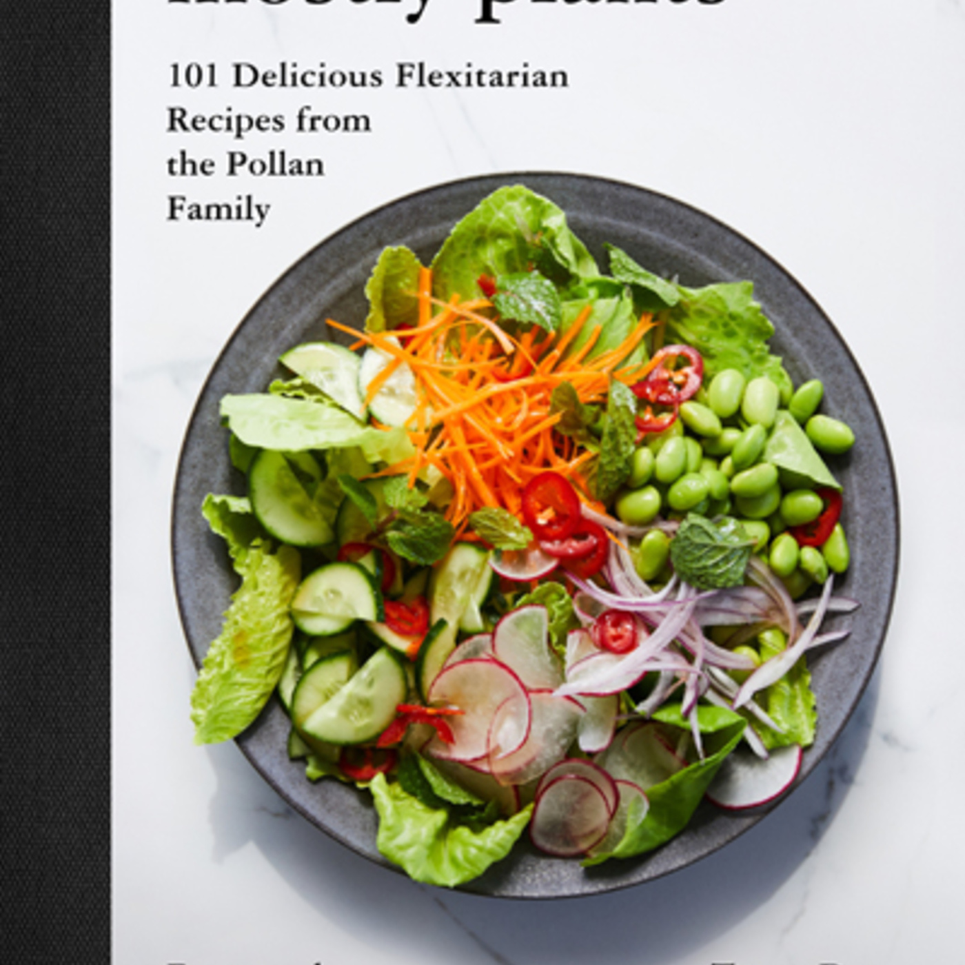 Episode 387: Mostly Plants with The Pollan Family