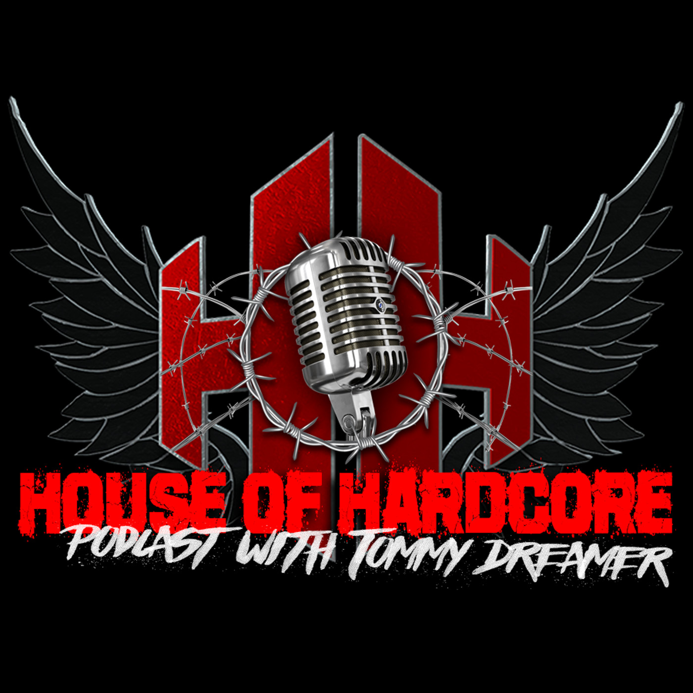 House Of Hardcore Podcast with Tommy Dreamer podcast