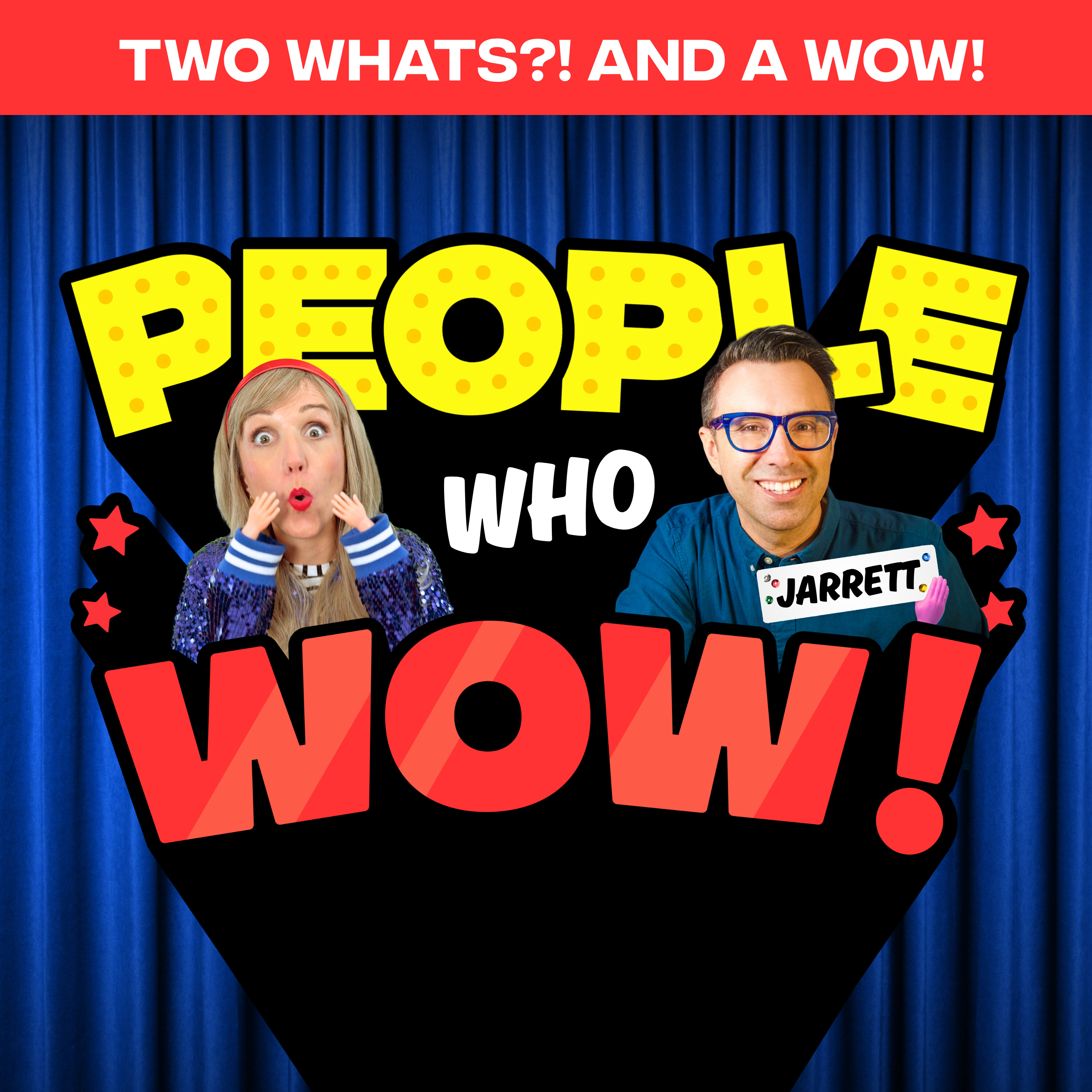 Two Whats?! And A Wow! People Who Wow Edition – Author and Illustrator Jarrett J. Krosoczka – Guess the True Facts about the Author of the “Lunch Lady” Series!