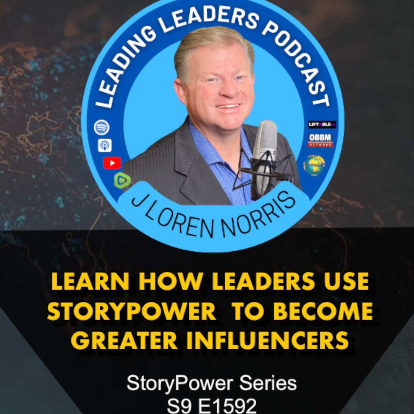 LEARN HOW LEADERS USE STORYPOWER TO BECOME GREATER INFLUENCERS