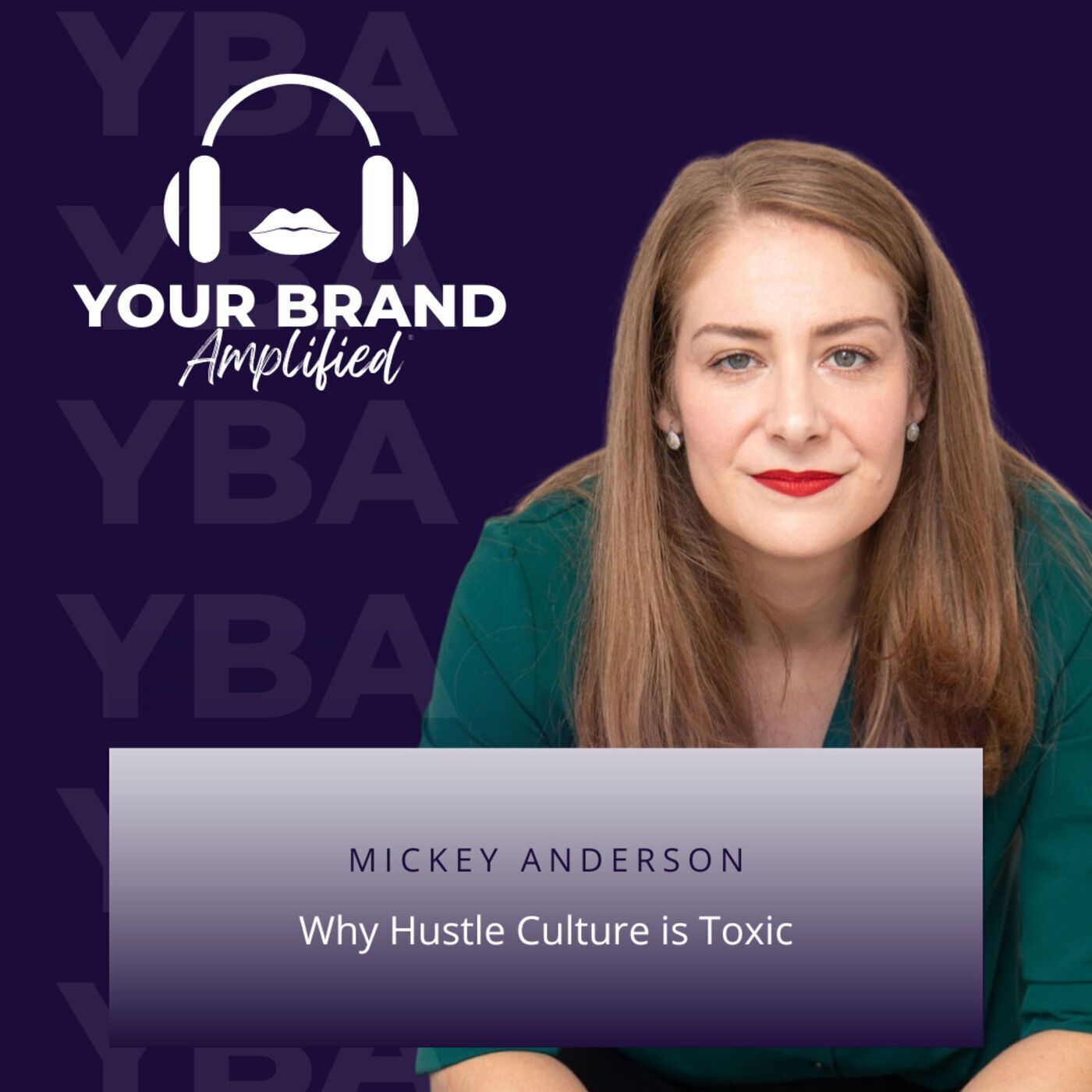 S E93: Mickey Anderson on Why Hustle Culture is Toxic episode artwork