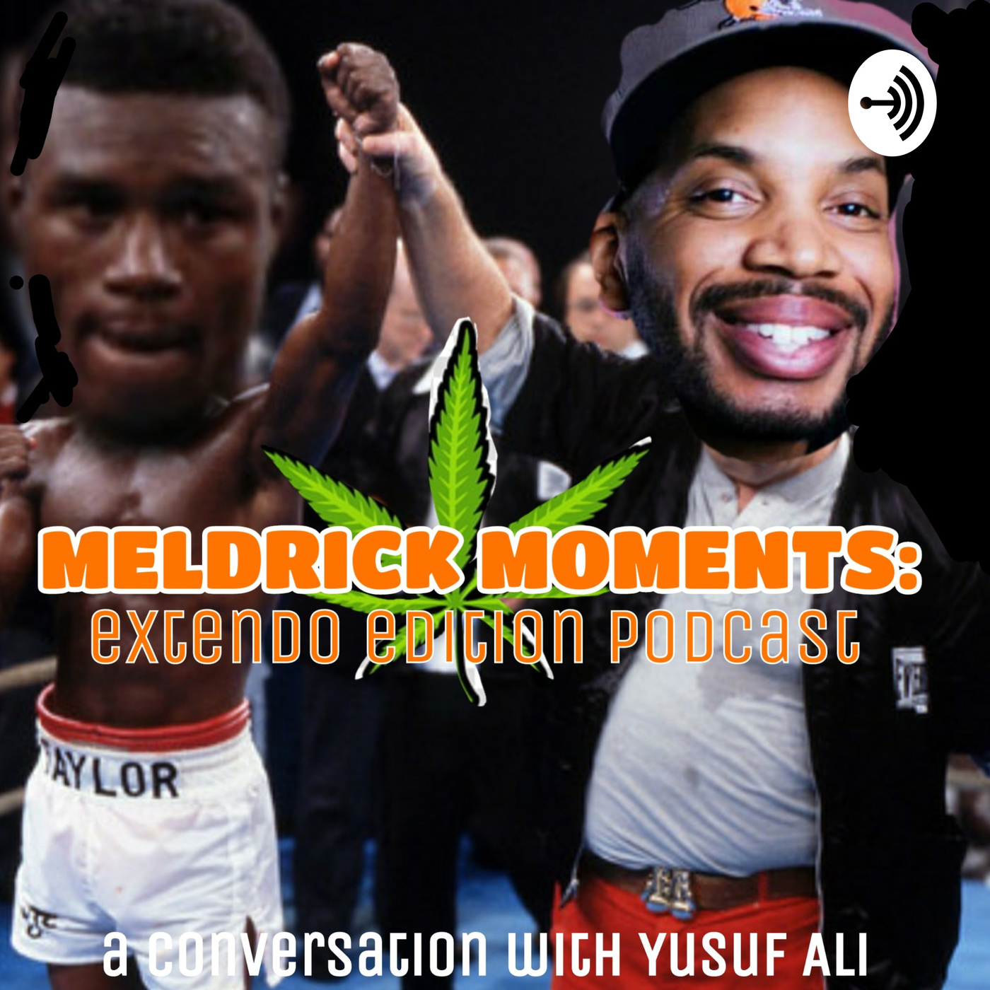 Meldrick Moments Extendo Edition