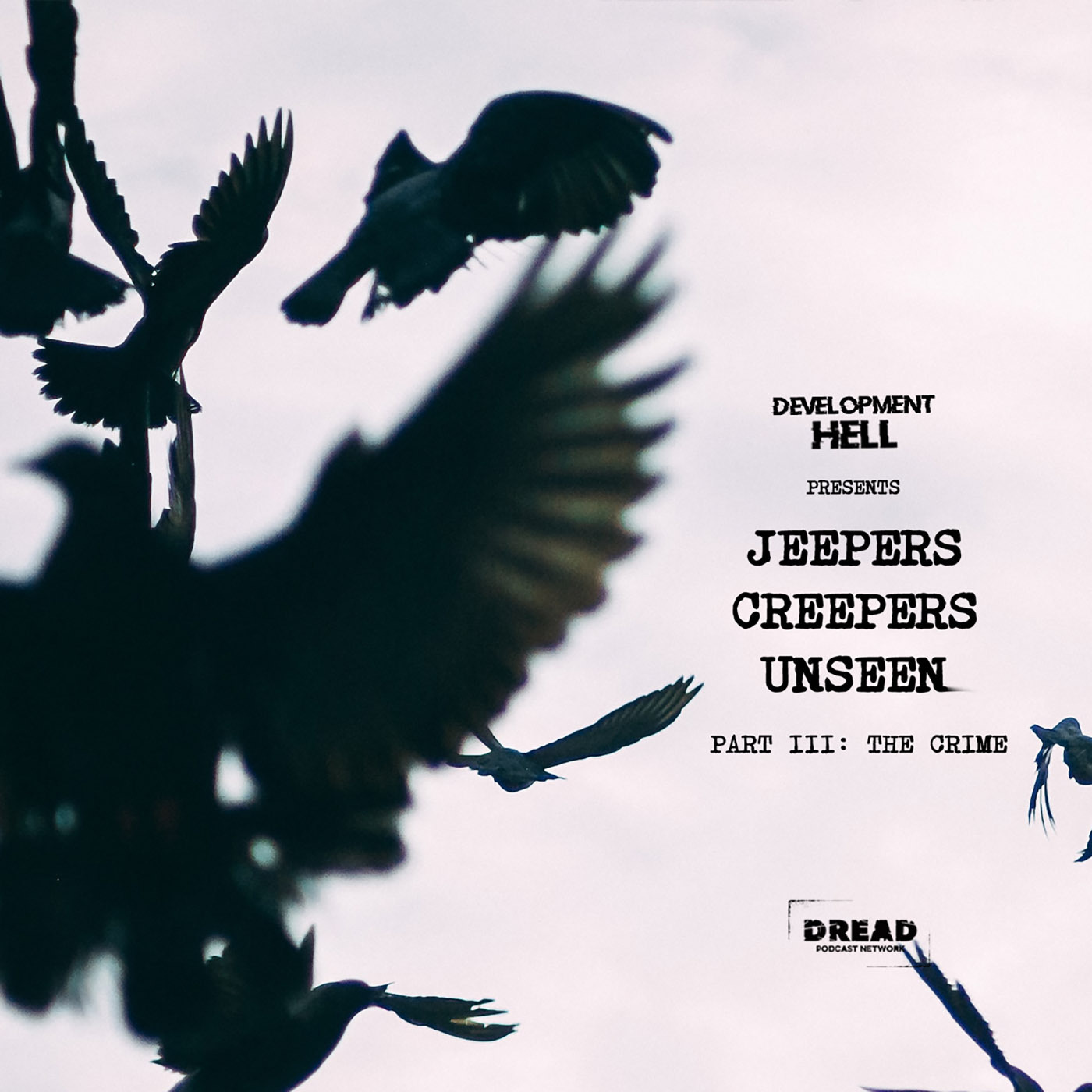 JEEPERS CREEPERS UNSEEN - Part III - The Crime
