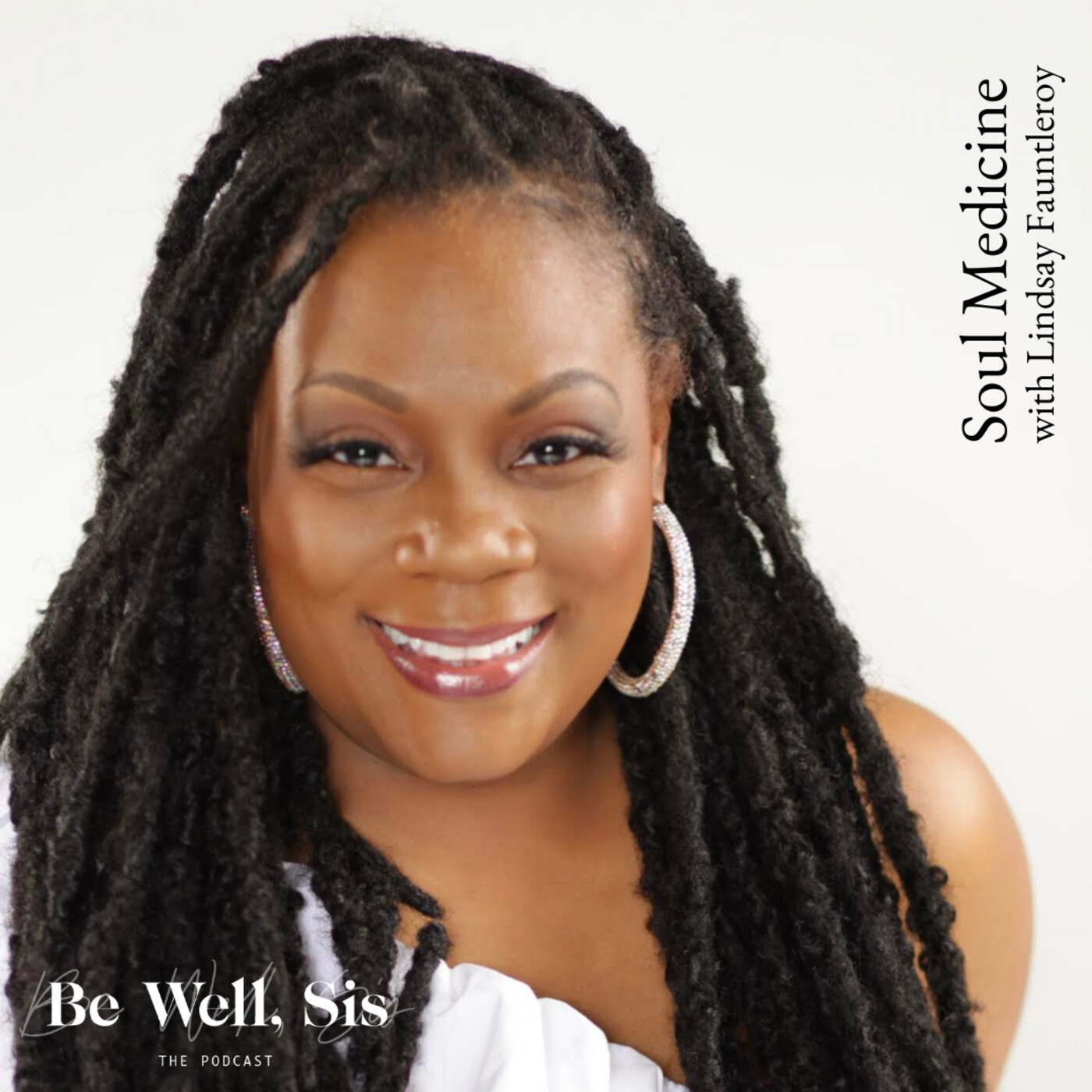 Be Well Sis: The Podcast