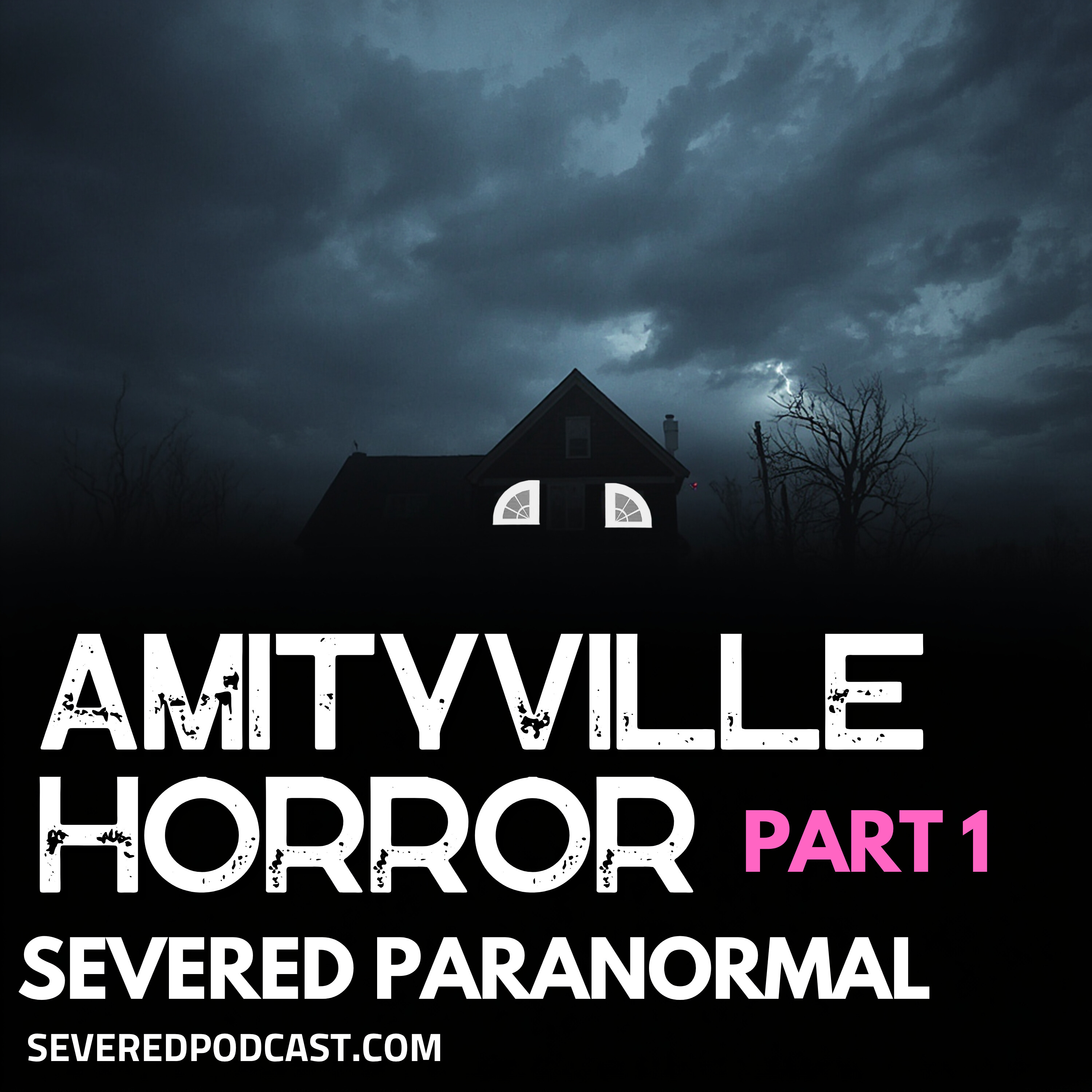 Paranormal: The Amityville Horror: Part I episode artwork