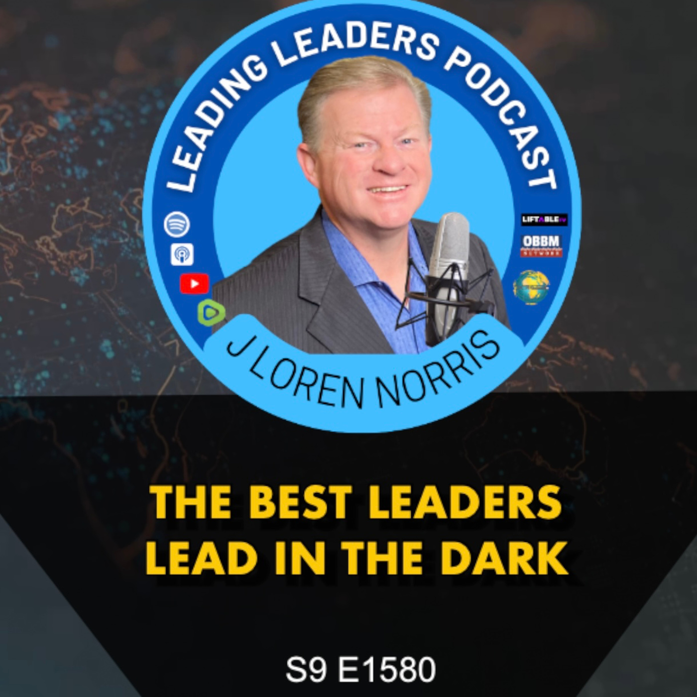 THE BEST LEADERS LEAD IN THE DARK