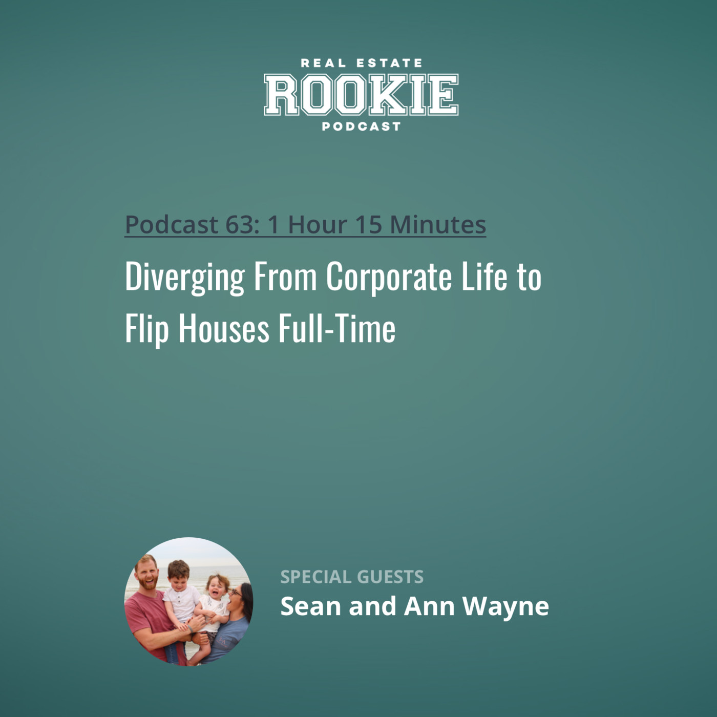 Diverging From Corporate Life to Flip Houses Full-Time with Sean and Ann Wayne