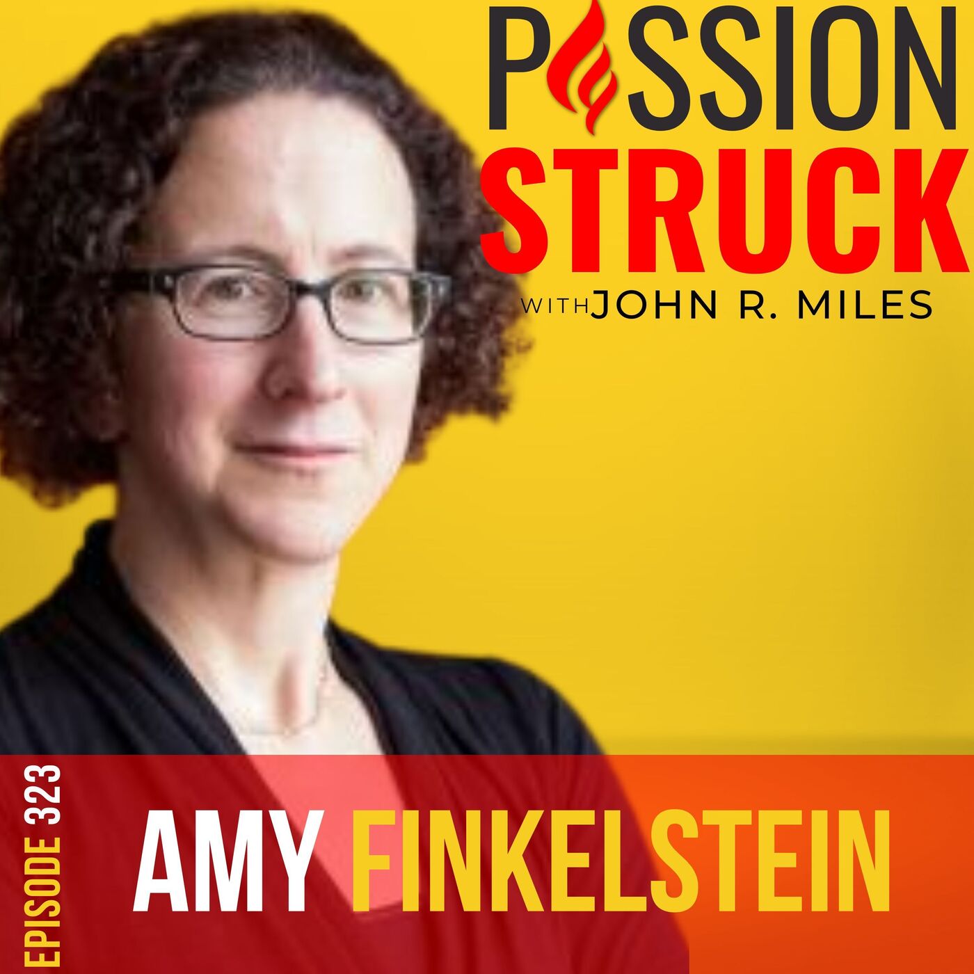 Passion Struck with John R. Miles