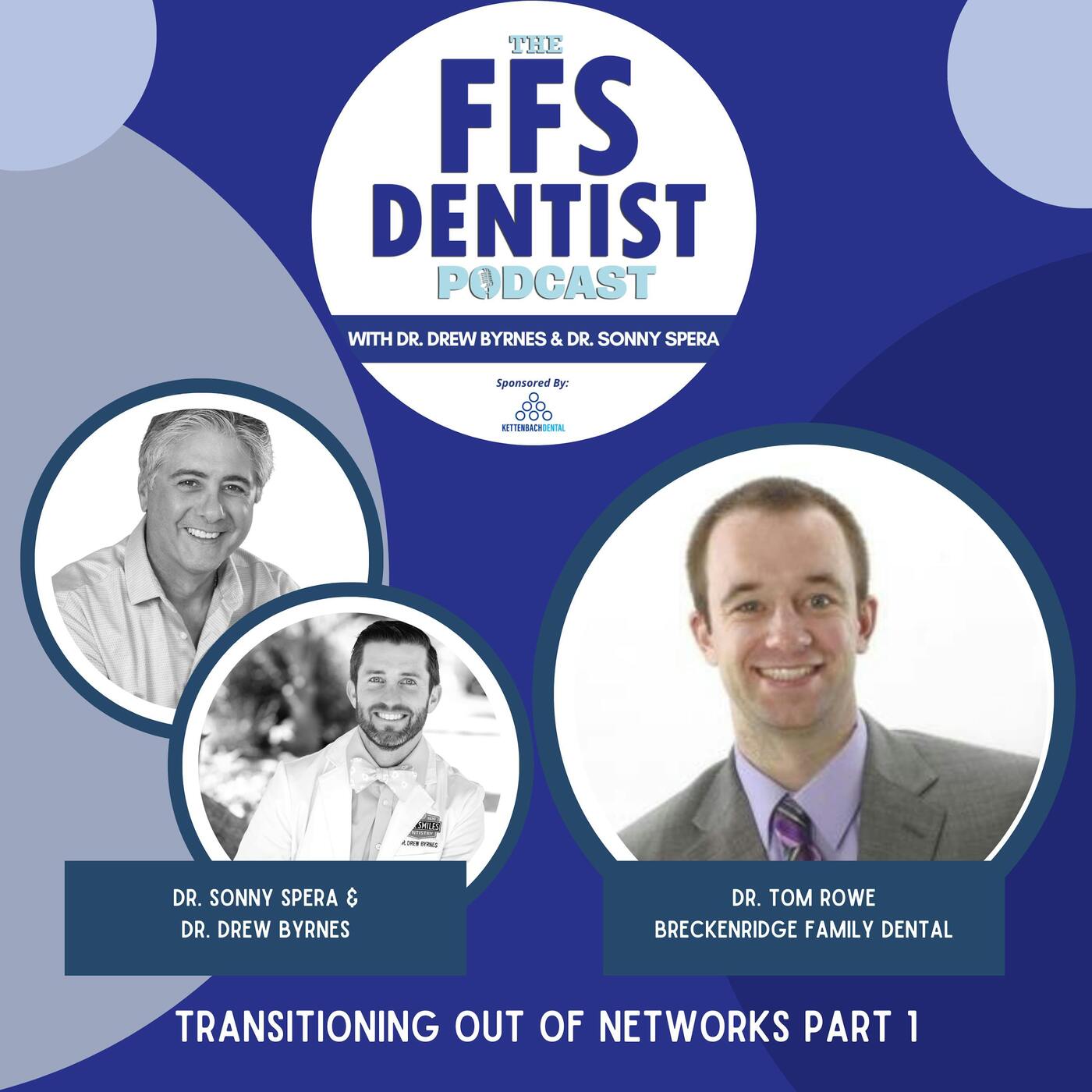 Transitioning out of Networks Part 1 with Dr. Tom Rowe episode artwork