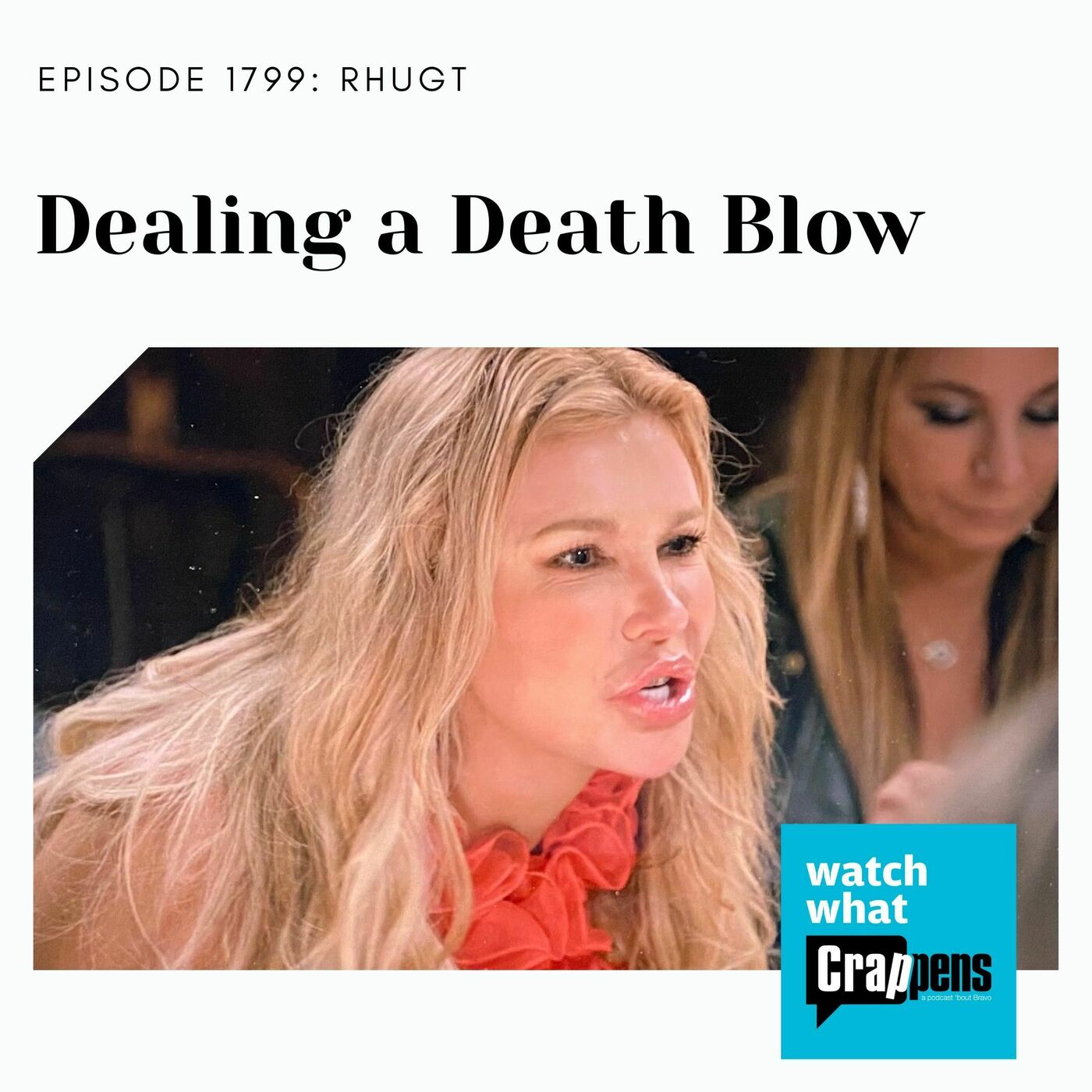 RHUGT: Dealing a Death Blow