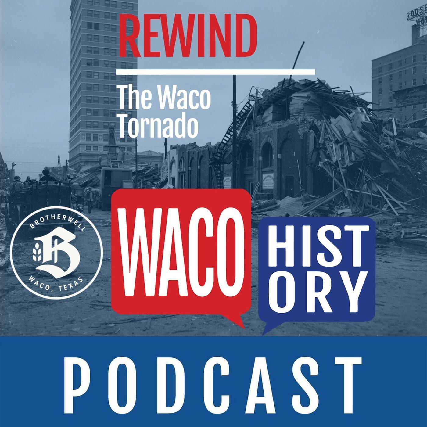 REWIND: The Waco Tornado episode artwork