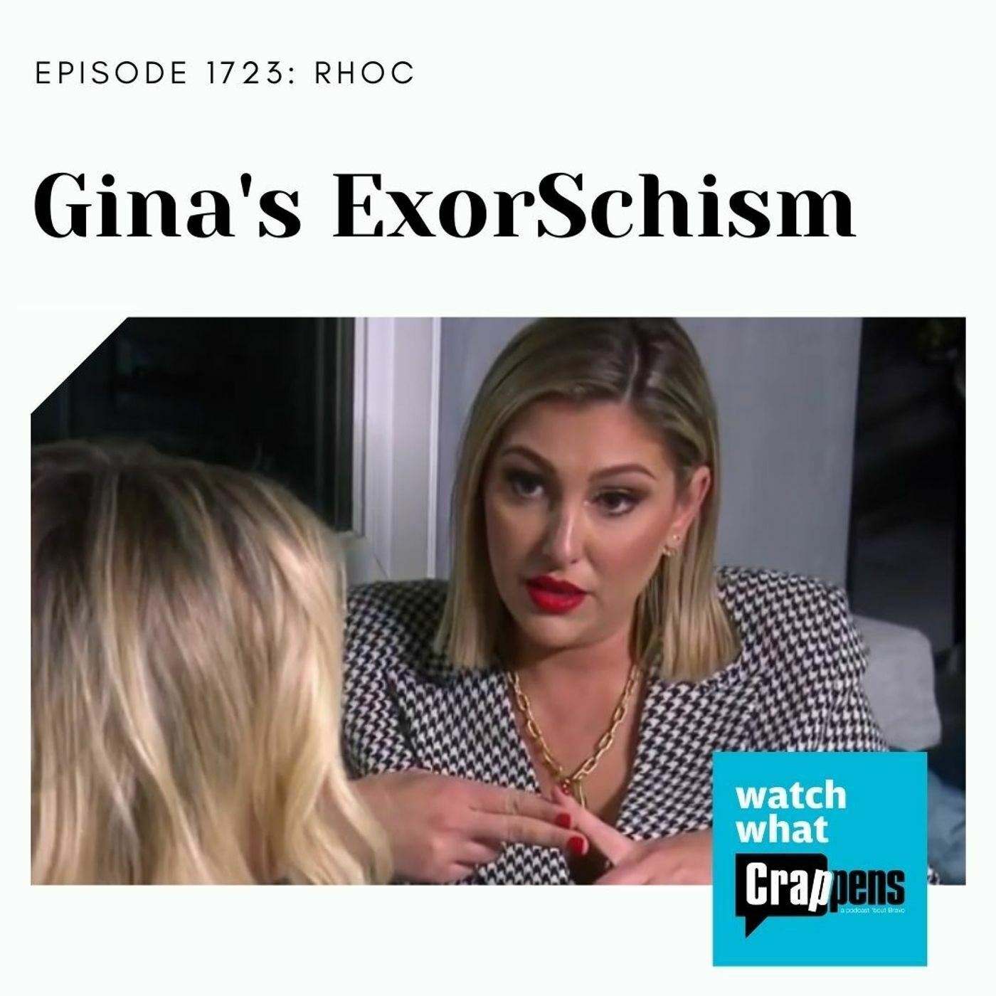 RHOC: Gina's ExorSchism