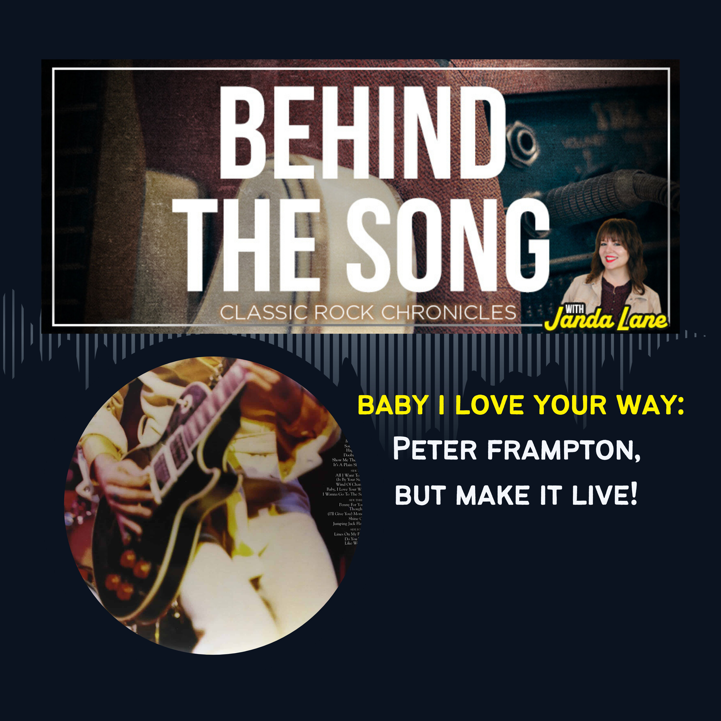 Baby I Love Your Way: Peter Frampton, But Make It Live!