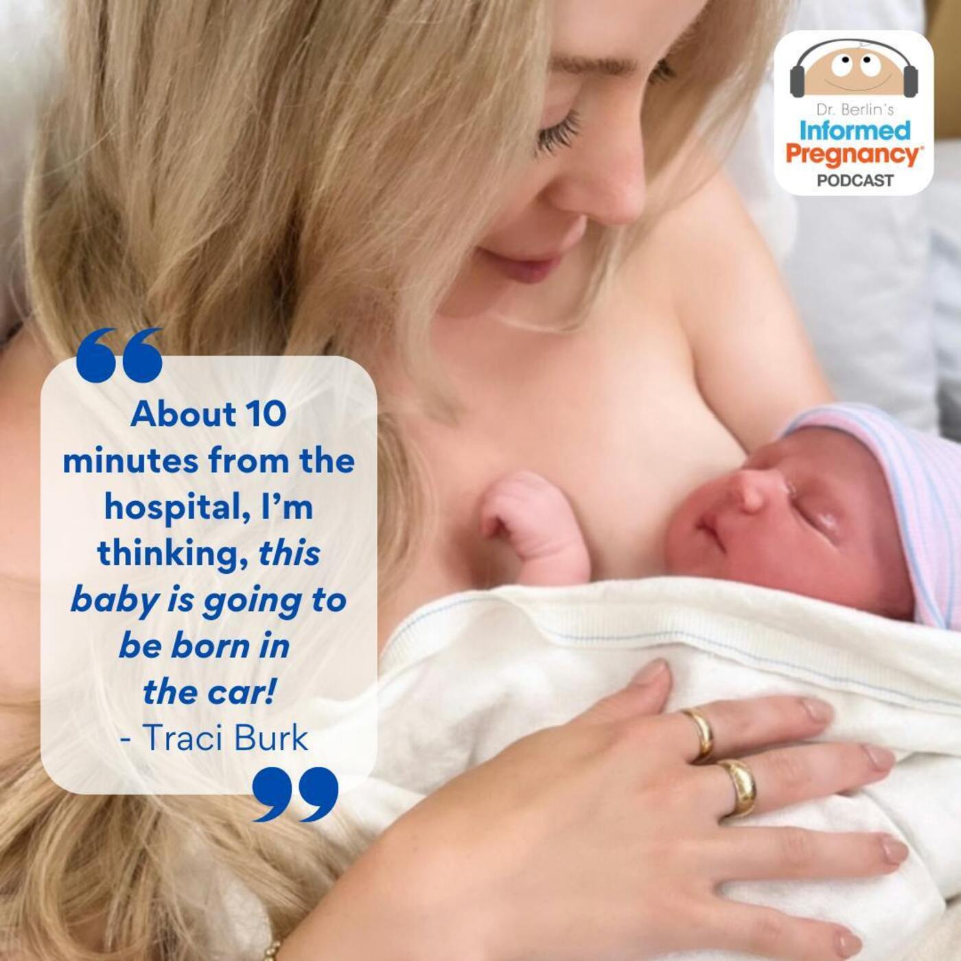 Ep. 378 Traci Burk: After Birth