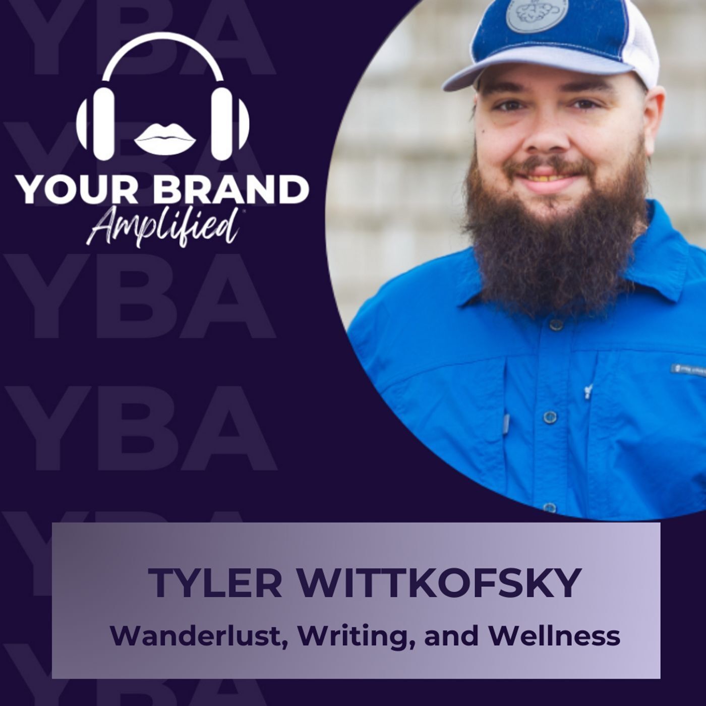 S E315: Wanderlust, Writing, and Wellness with Tyler Wittkofsky episode artwork