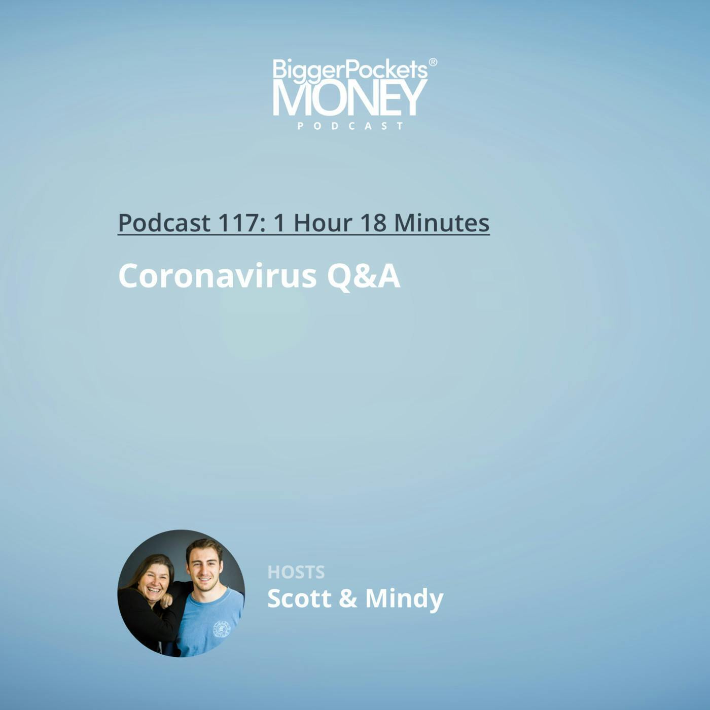117: Coronavirus Q&A with Scott & Mindy