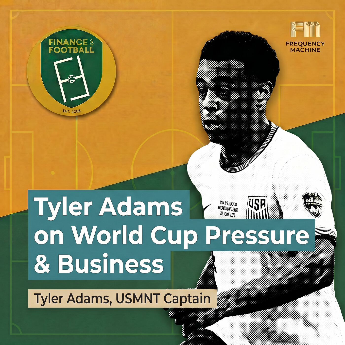 Tyler Adams on World Cup Pressure & Business episode artwork
