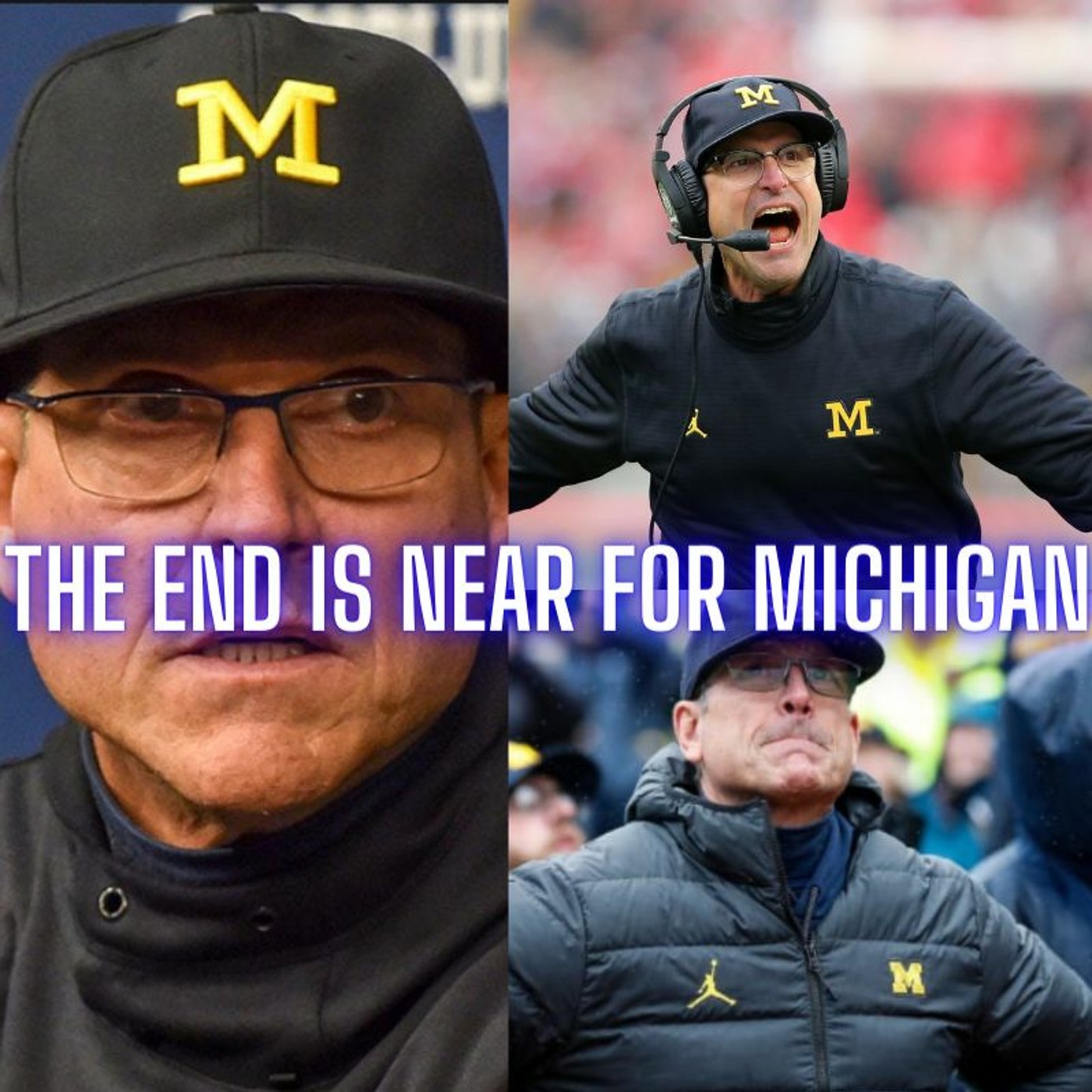 The Monty Show LIVE: The End Is Near For Michigan Football & Jim Harbaugh episode artwork