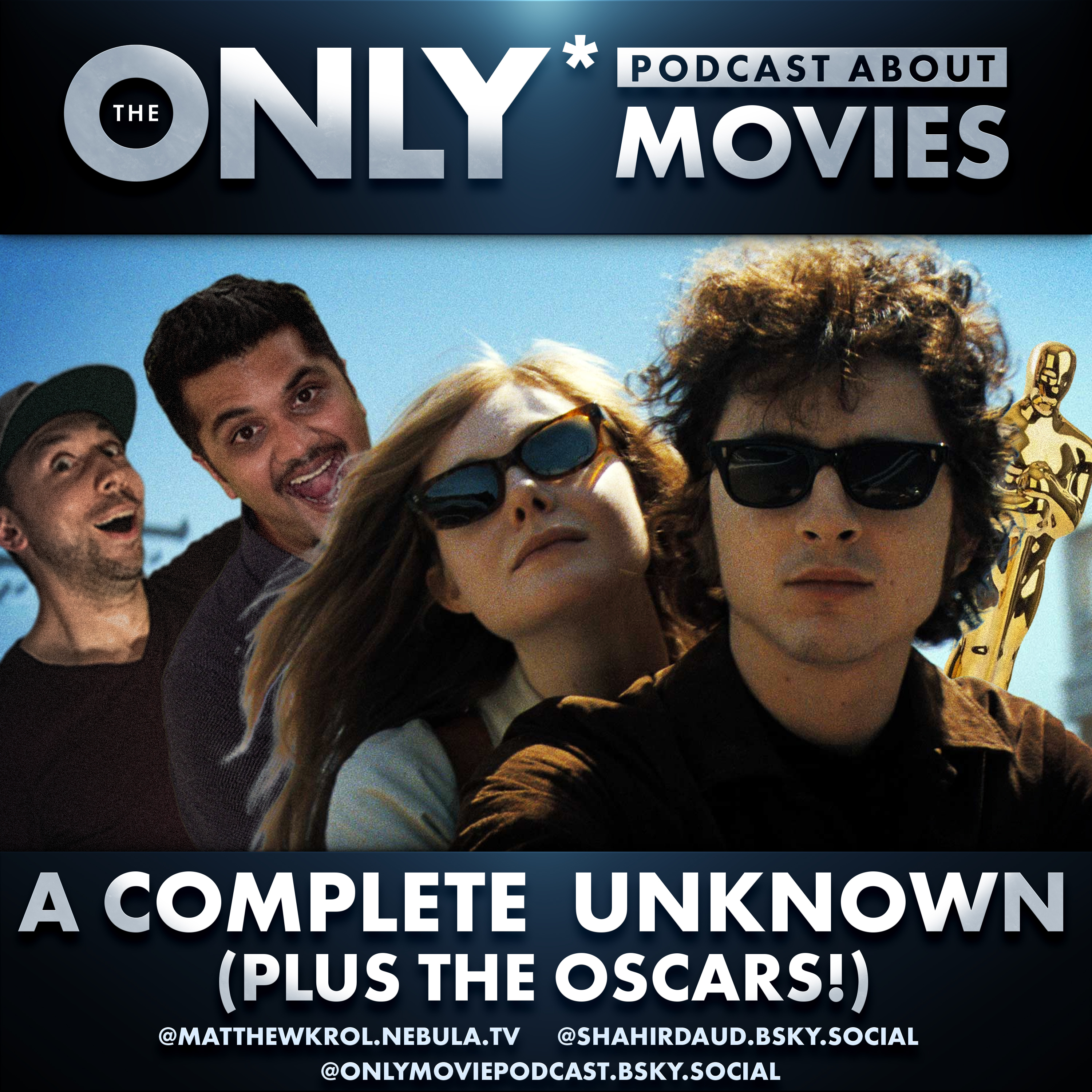 Ep 522: A Complete Unknown (and the Oscars!)