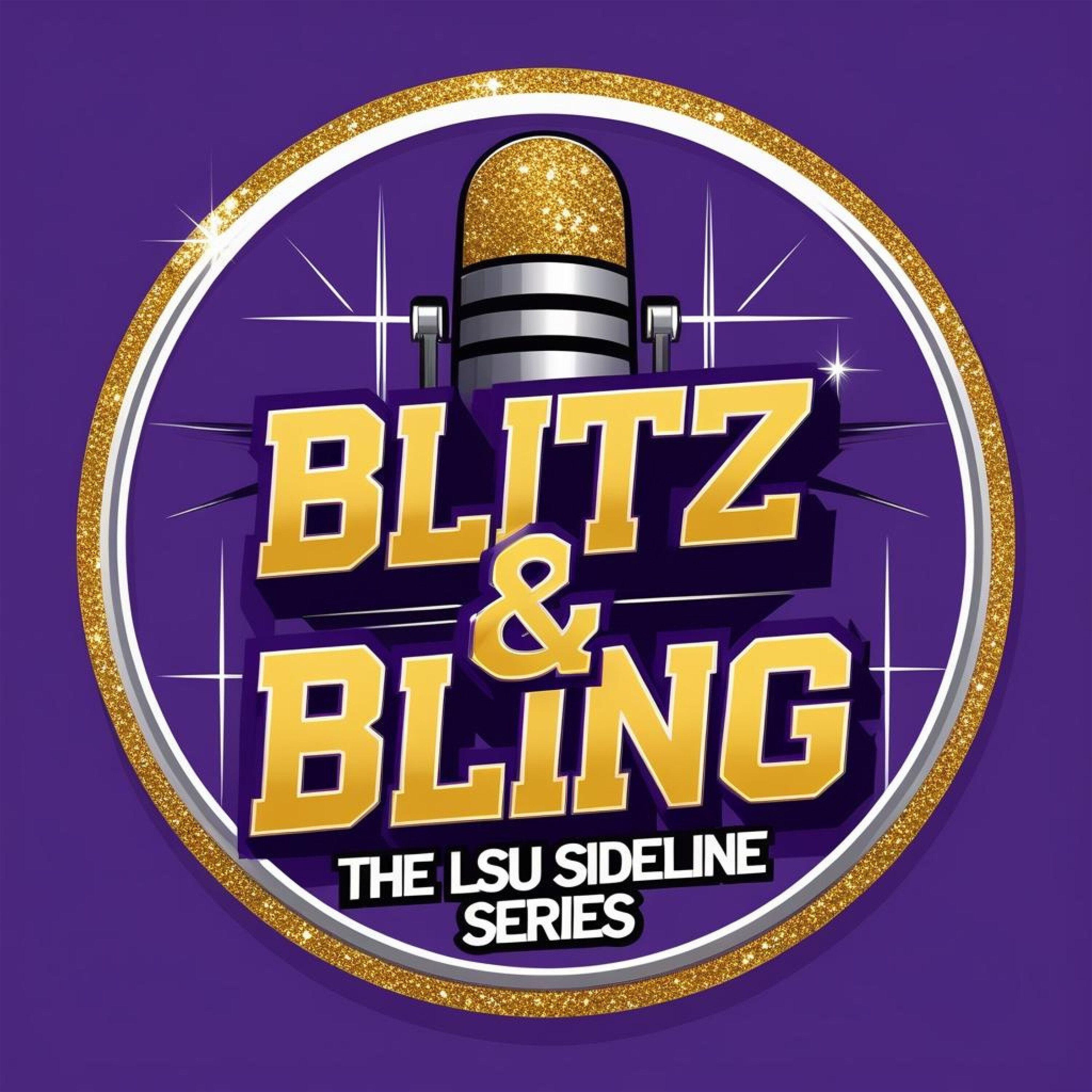 Blitz & Bling: The LSU Sideline Series